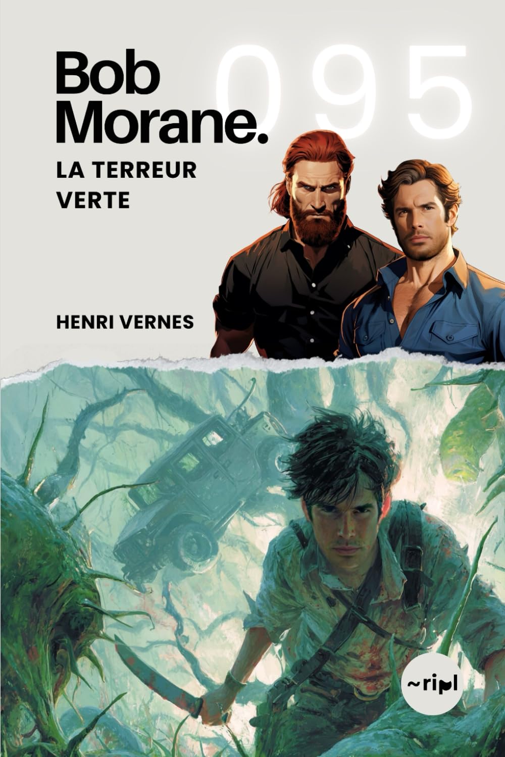 Bob Morane - La Terreur Verte: Tome 095 (Saga Bob Morane : Voyages, Récits et Aventures)
