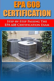 Step by Step passing the EPA 608 certification exam