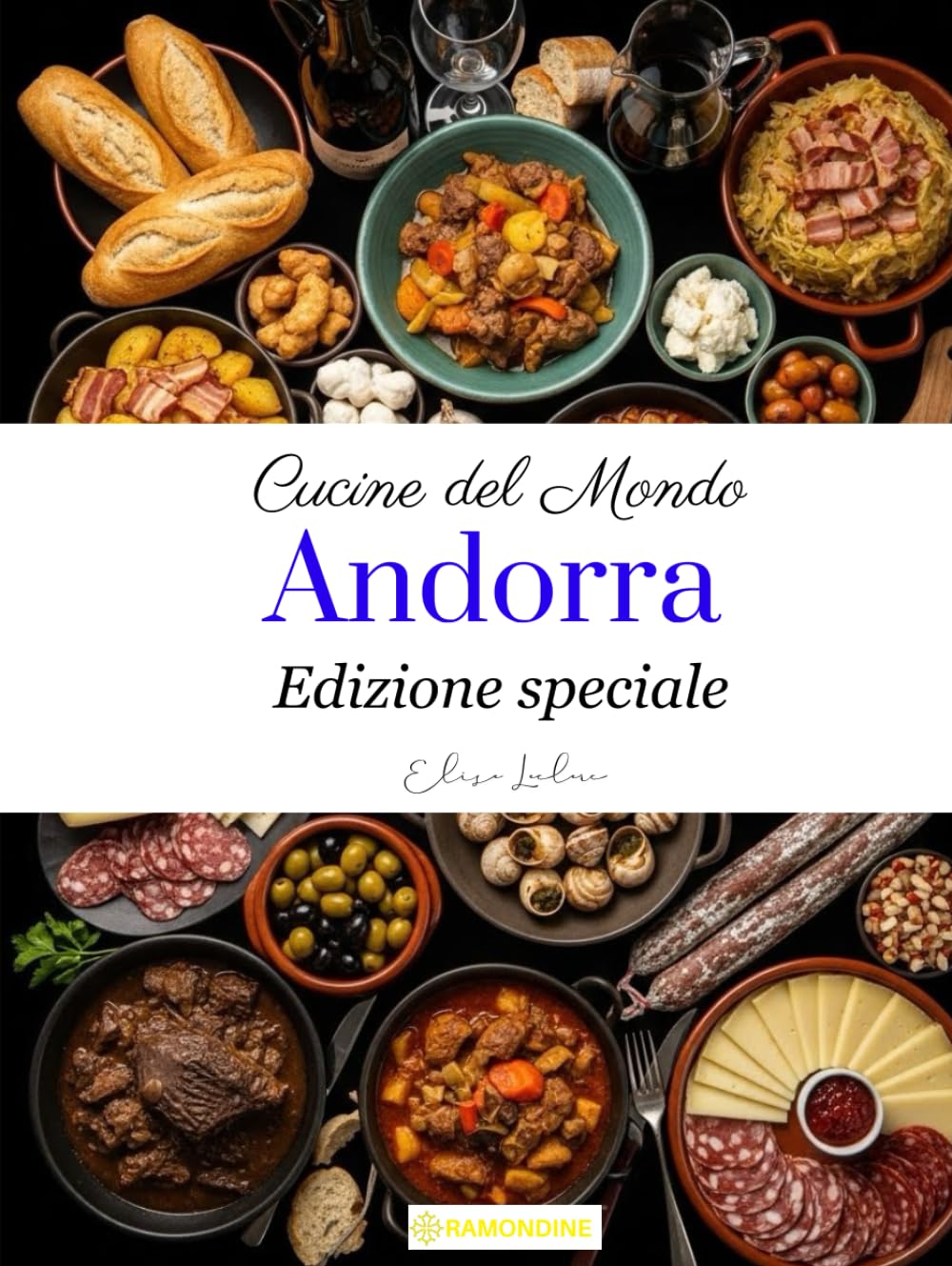 Cucine del Mondo: Andorra (Edizione speciale)