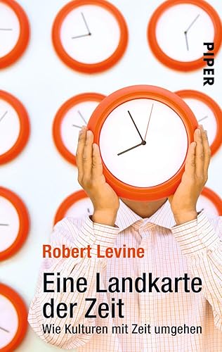 Eine Landkarte der Zeit: Wie Kulturen mit Zeit umgehen