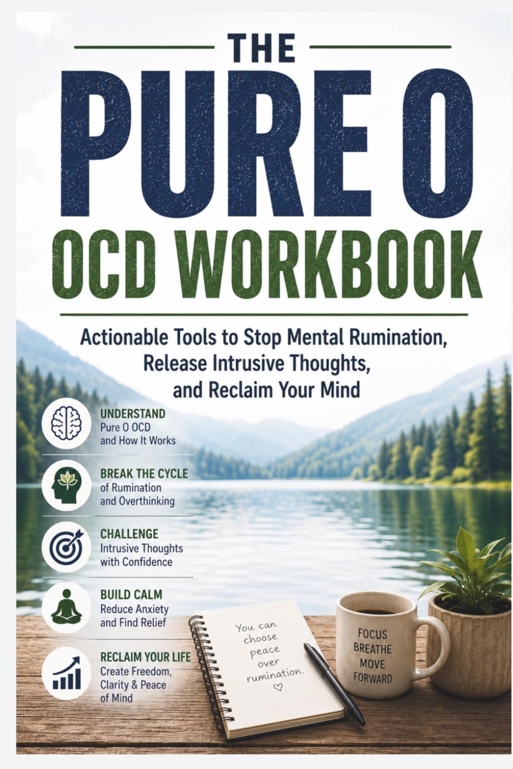 The Pure O OCD Workbook: Actionable Tools to Stop Mental Rumination, Release Intrusive Thoughts, and Reclaim Your Mind