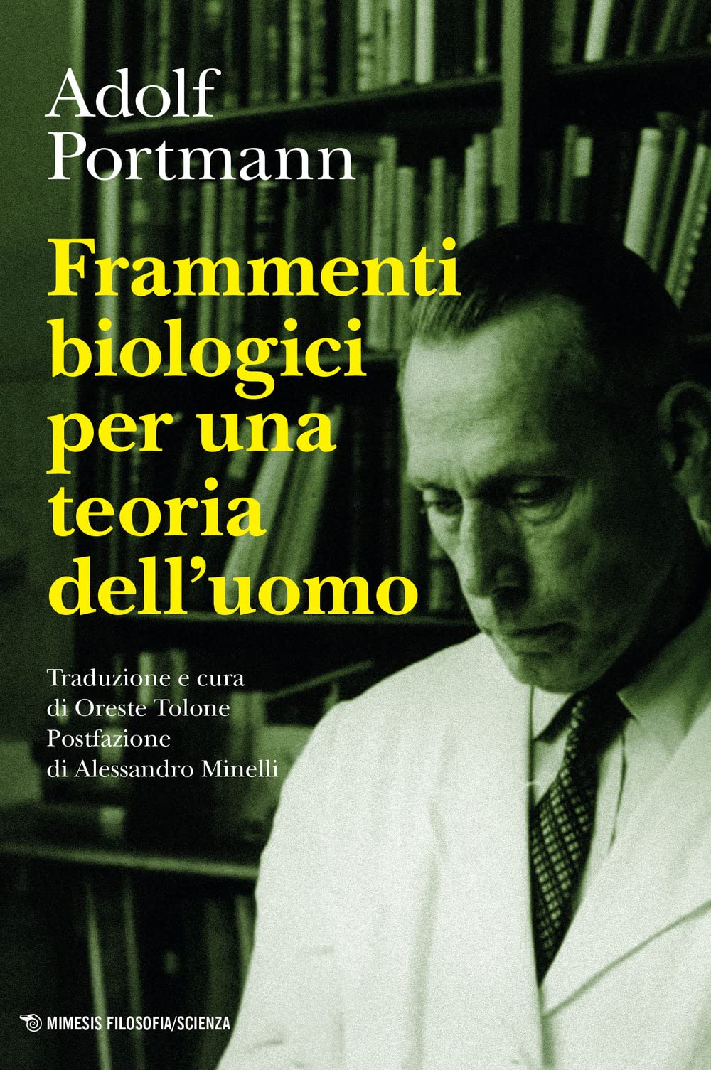 Frammenti Biologici Per Una Teoria Dell'uomo - 4