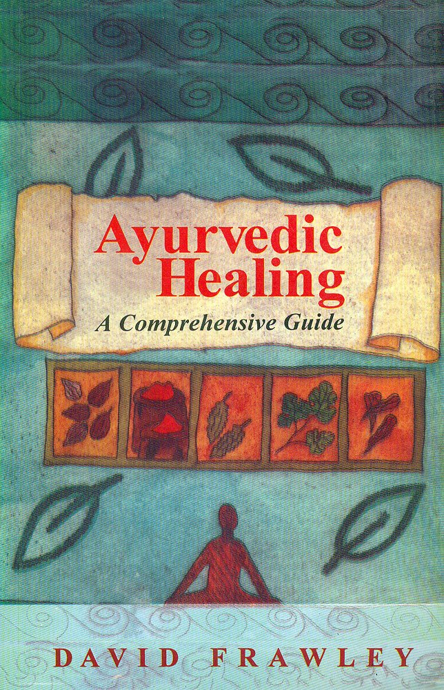 Ayurvedic Healing by David Frawley PAPERBACK 9788120810037