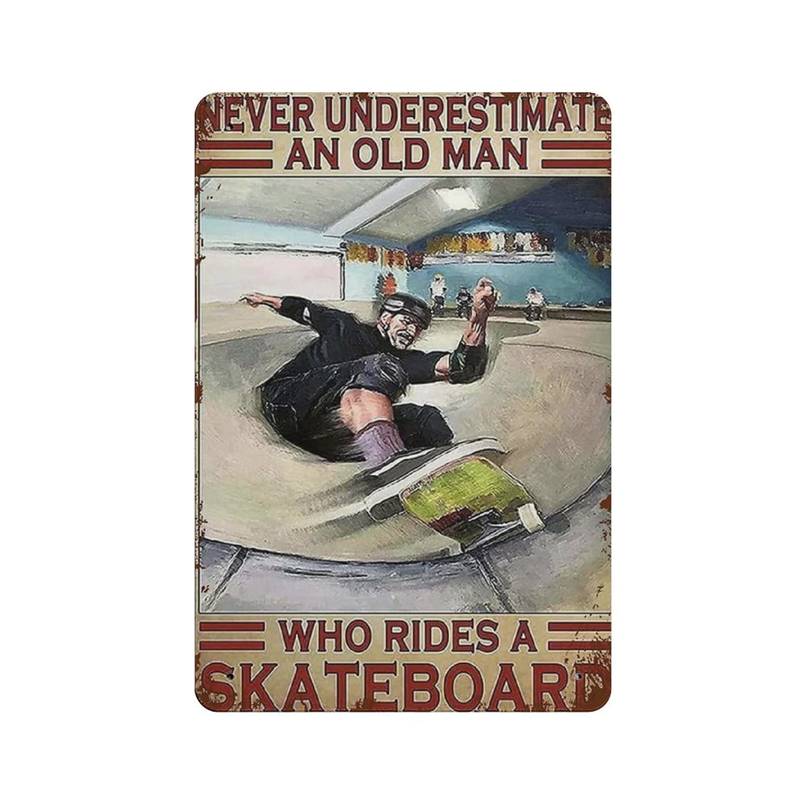 Metal Tin Sign Skateboard Vintage Tin Poster Metal Sign Wall Decoration Country Kitchen Home Garage Decor 12"x8"