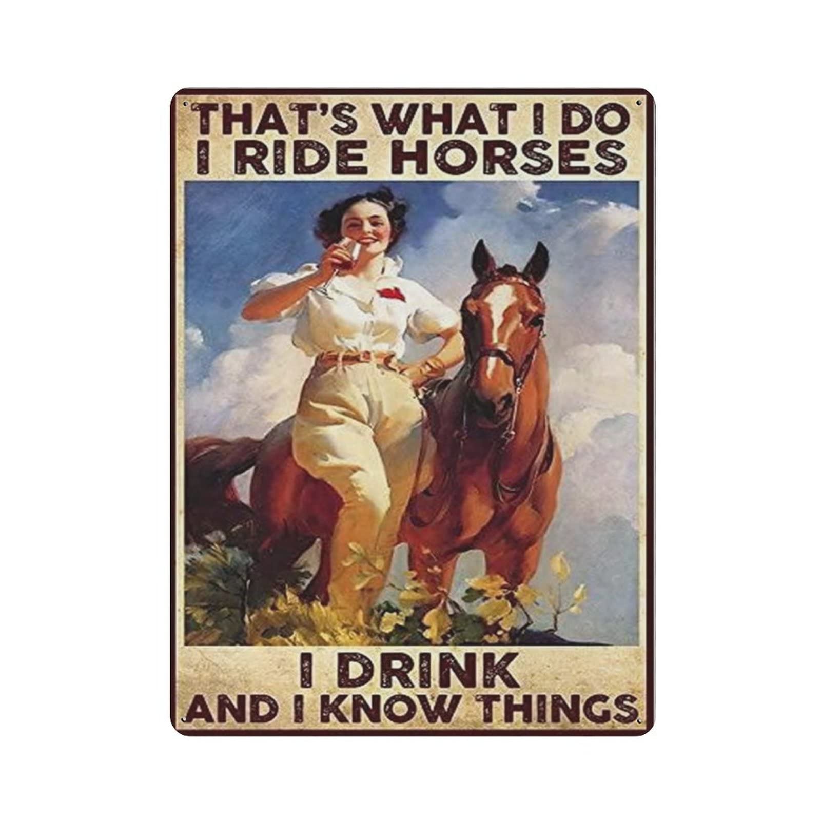 AOOEDM I Ride Horses Metal Signs for Garage Man Cave Bar Kitchen Coffee Tin Sign Nostalgic Wall Decor Signs Vintage Retro Poster