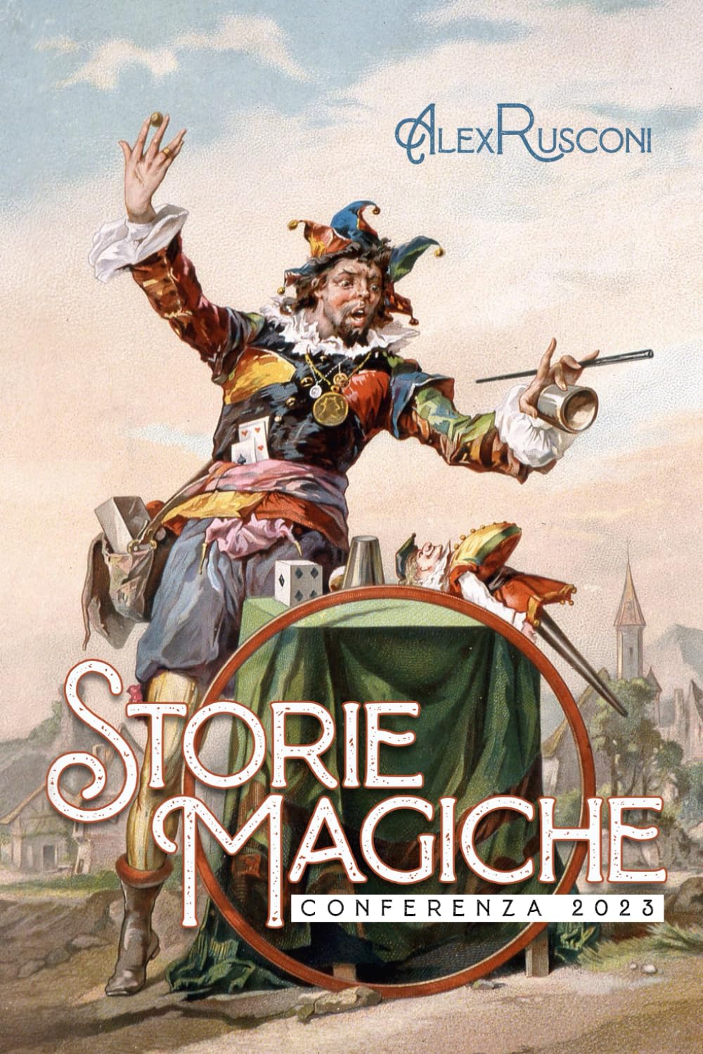 Storie Magiche Note di conferenza 2023 secret de magicien pour close up