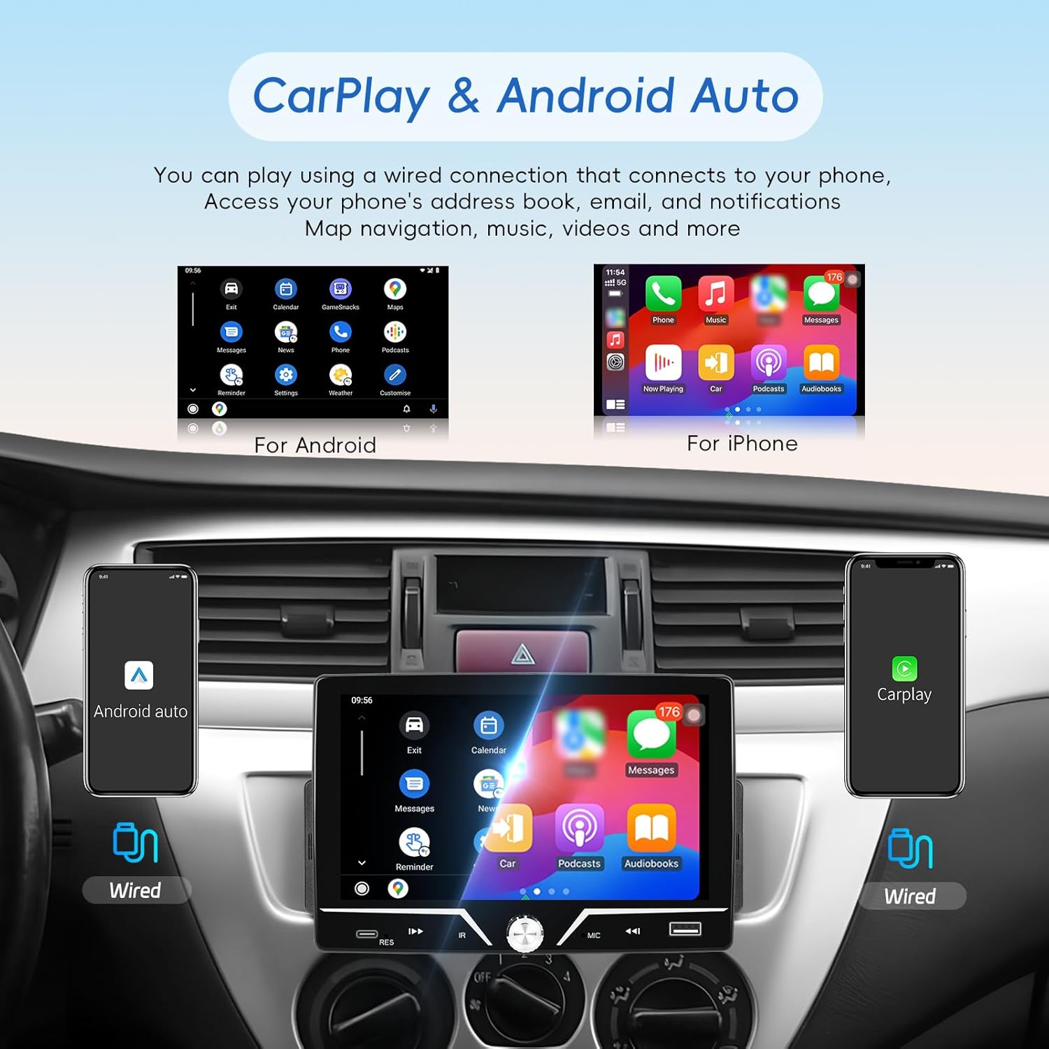 Car stereo display showing both Apple CarPlay and Android Auto interfaces, demonstrating wired connectivity options for both iPhone and Android devices.