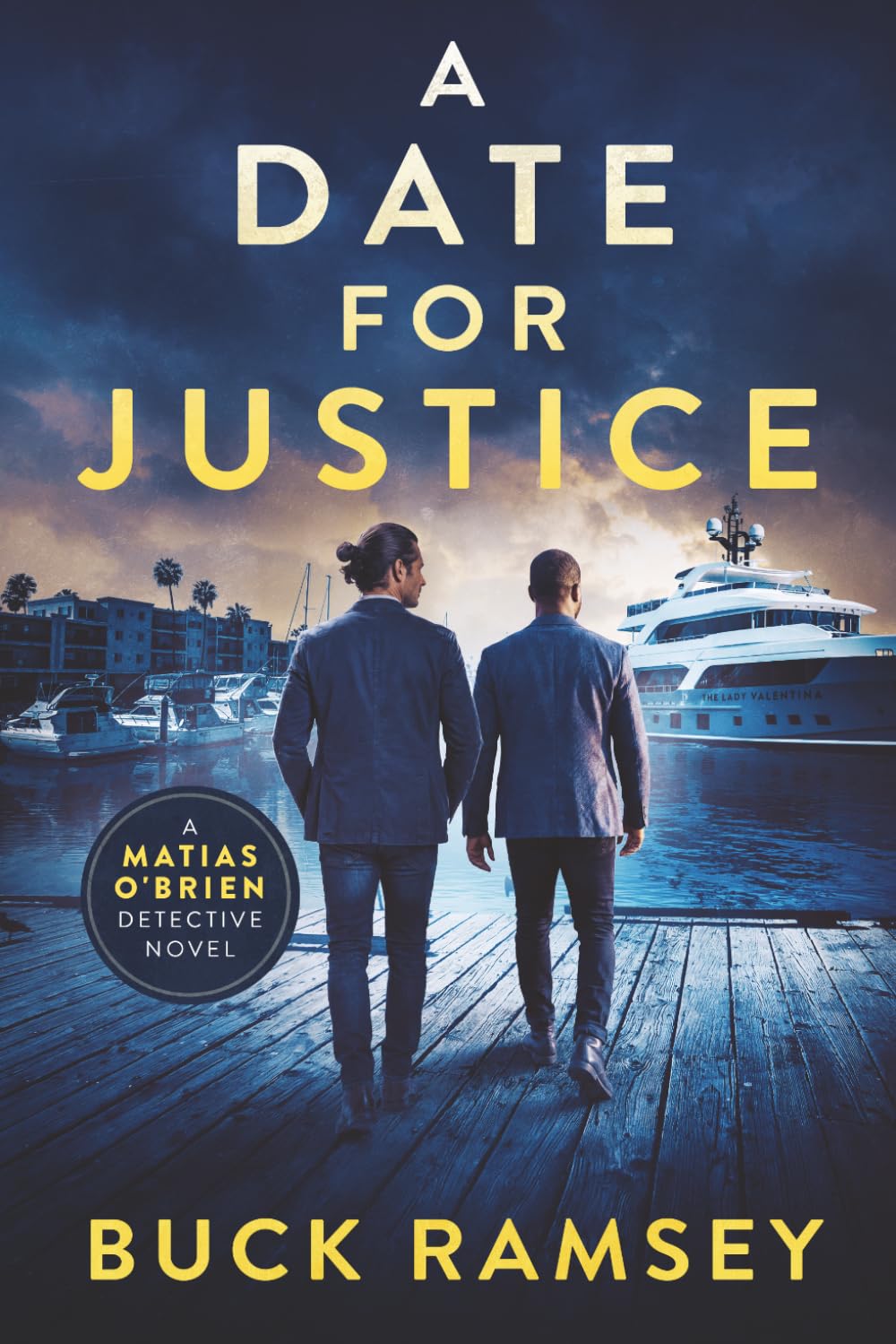 A Date for Justice (Detective Matias O'Brien crime series)