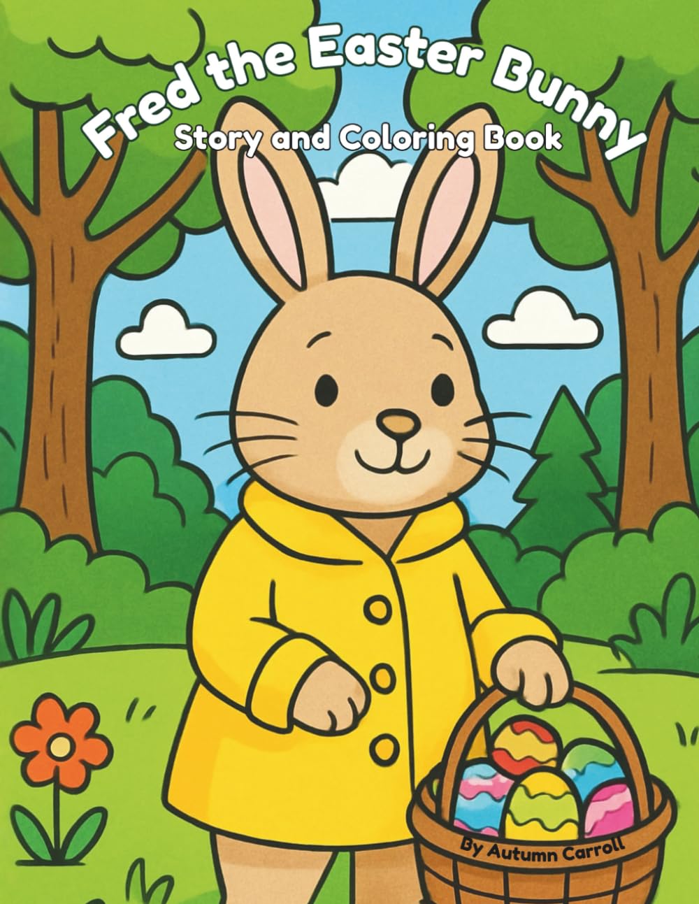 Fred the Easter Bunny: Story and Coloring Book