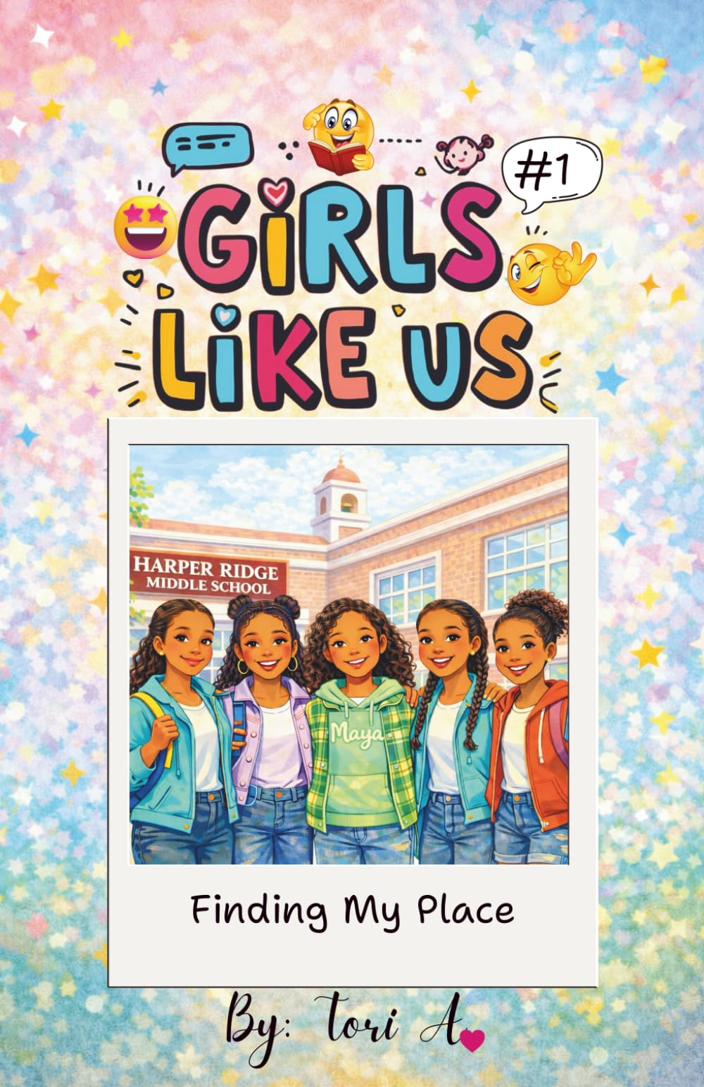 Girls Like Us: The Harper Ridge Middle Series