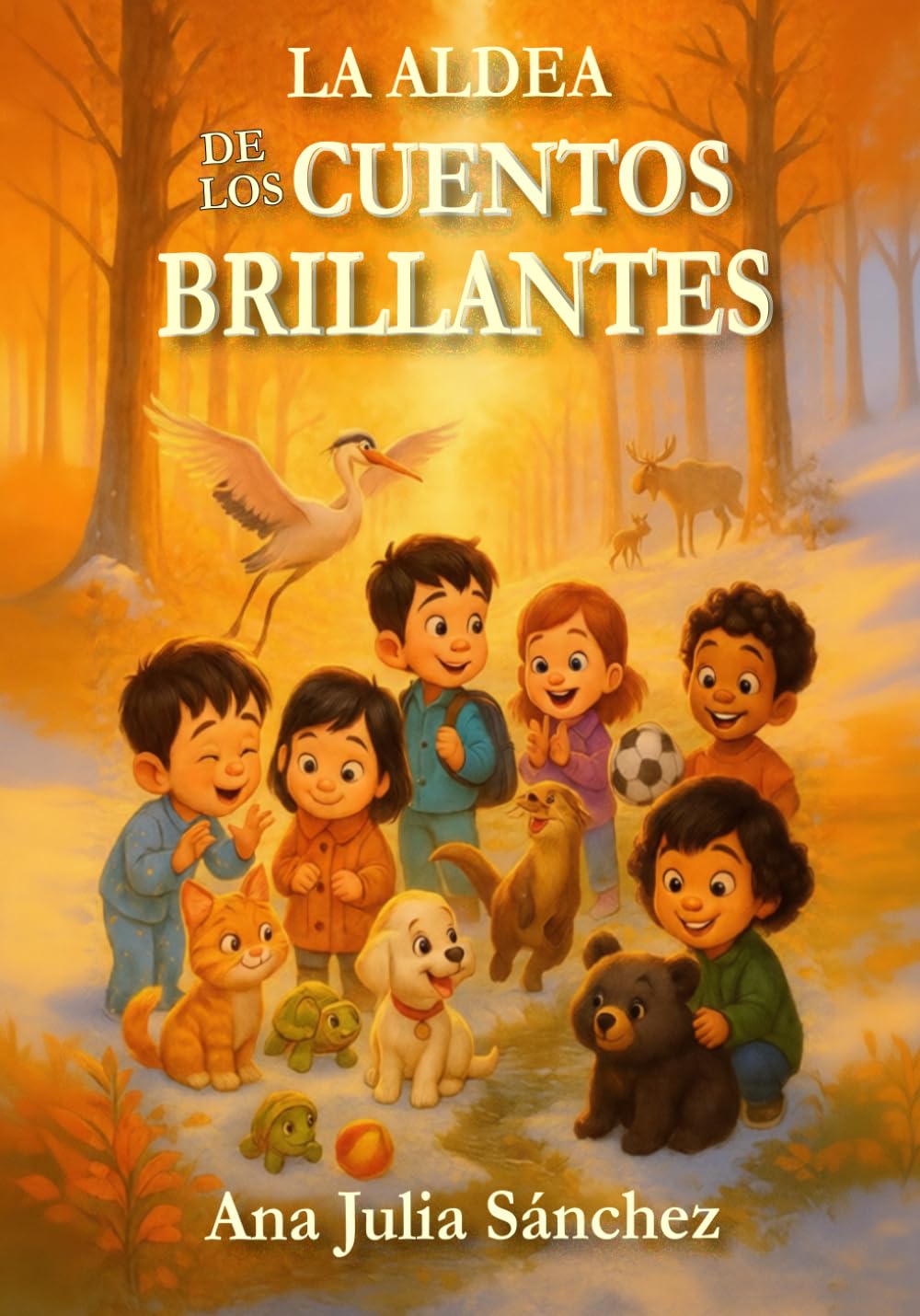 LA ALDEA DE LOS CUENTOS BRILLANTES (Formato mas pequeño)