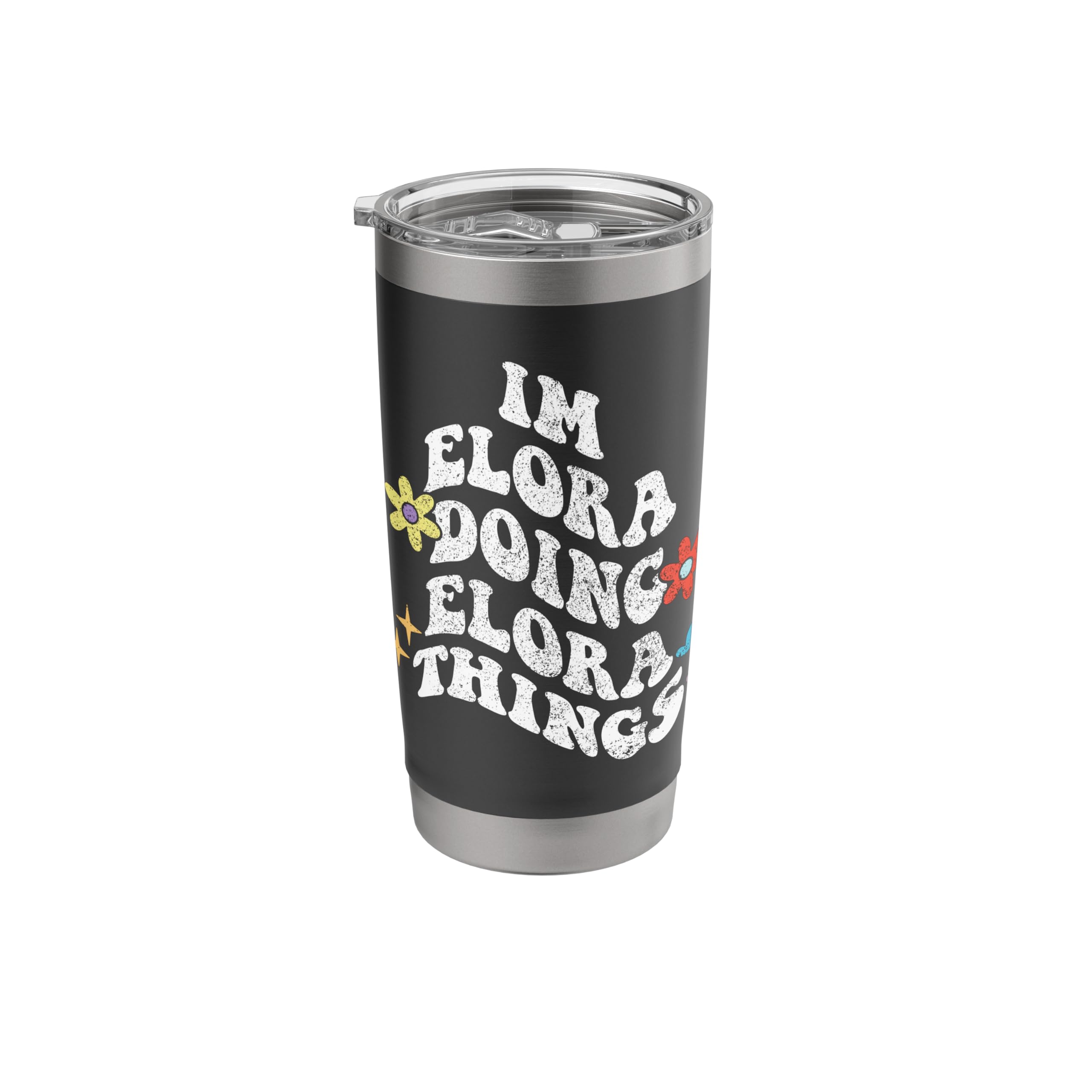- Groovy Im Elora Doing Elora Things Funny Mother's Day Stainless Steel Insulated Tumbler