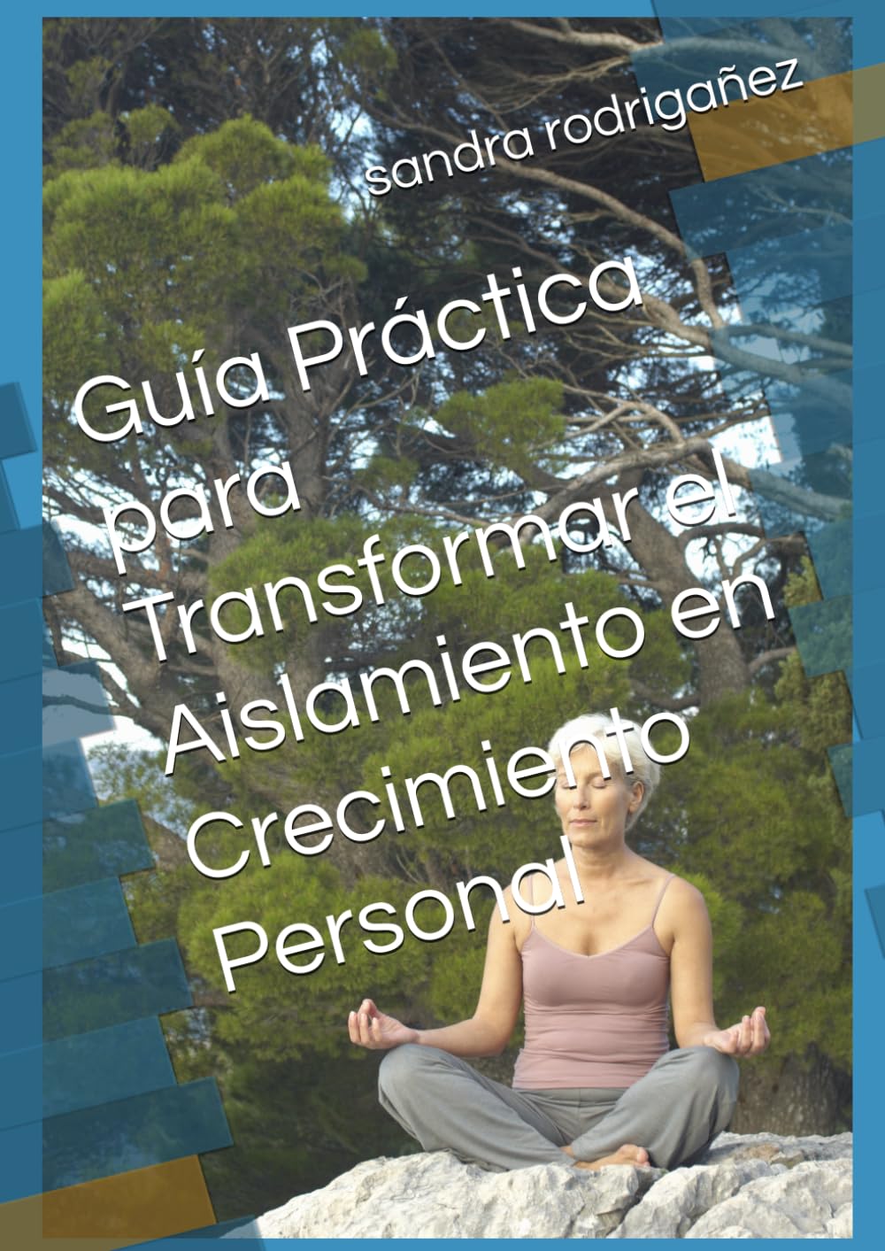 Guía Práctica para Transformar el Aislamiento en Crecimiento Personal