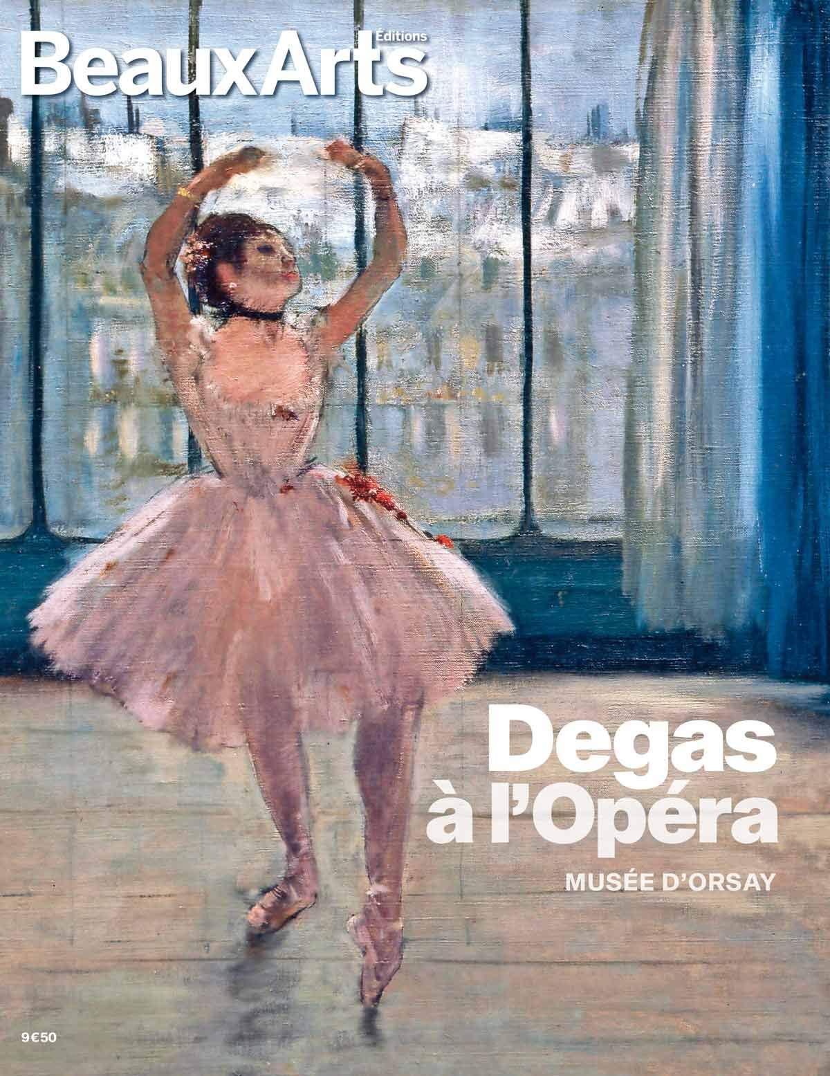 DEGAS A L'OPERA: AU MUSEE D'ORSAY