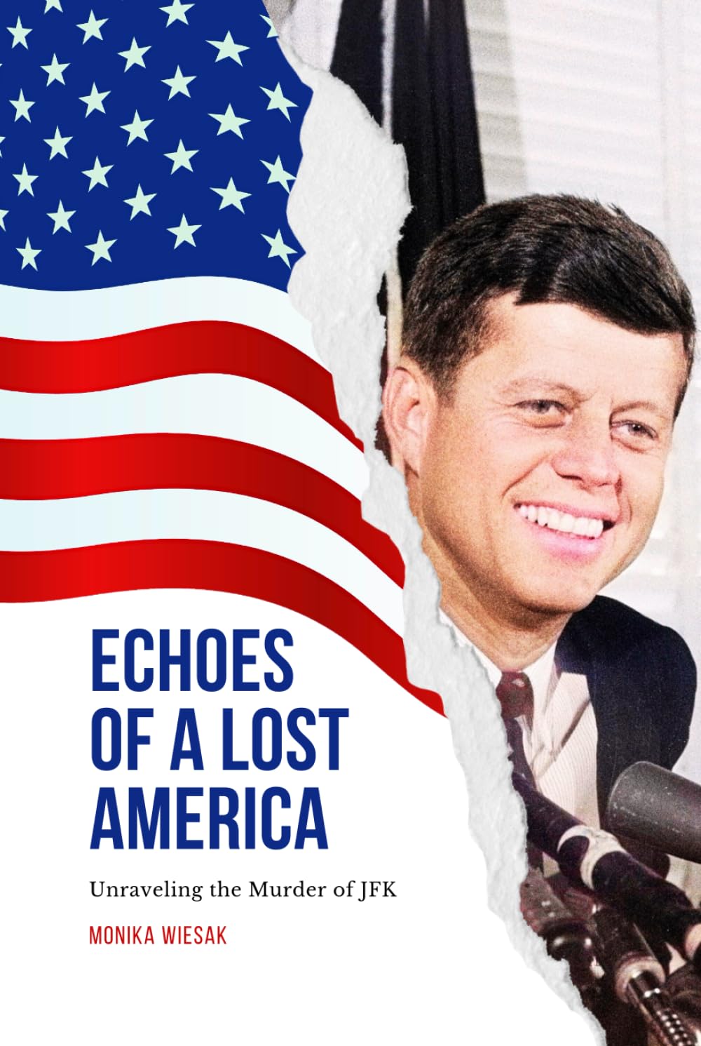 Echoes of a Lost America: Unraveling the Murder of JFK