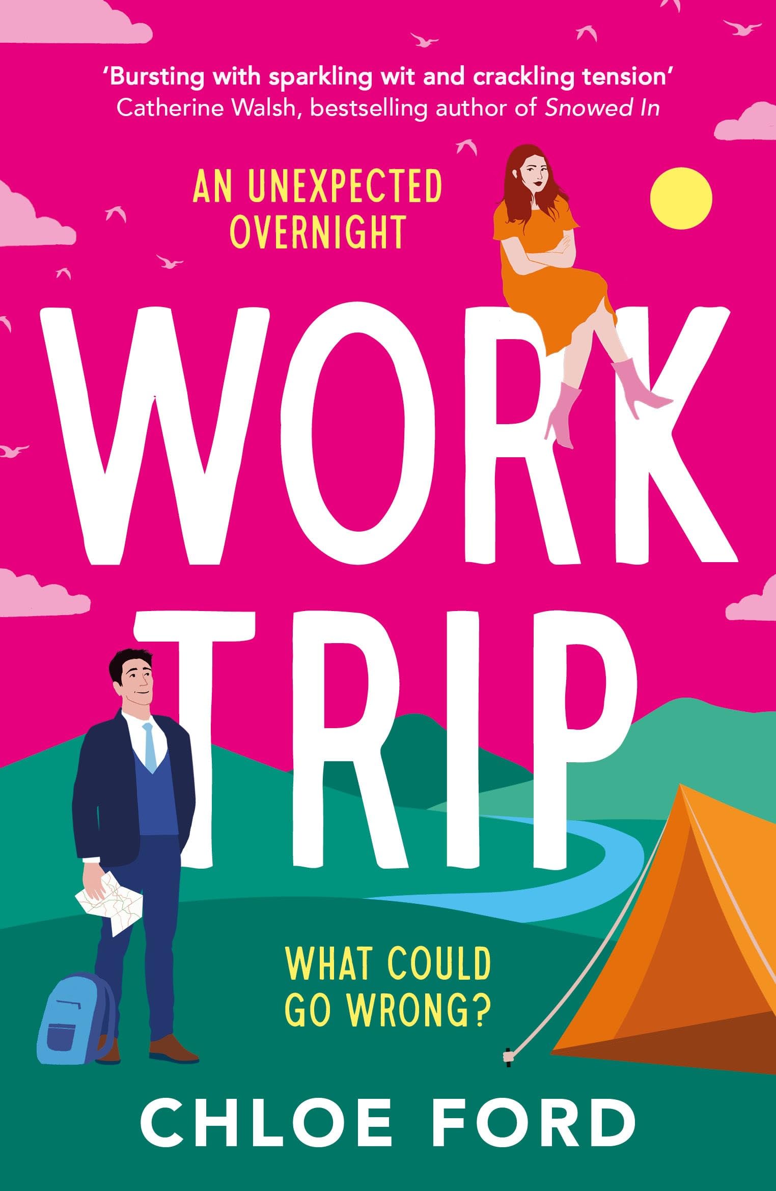 Work Trip: The hilarious must-read workplace, enemies to lovers, forced proximity rom-com, brand new for 2025! (English Edition)