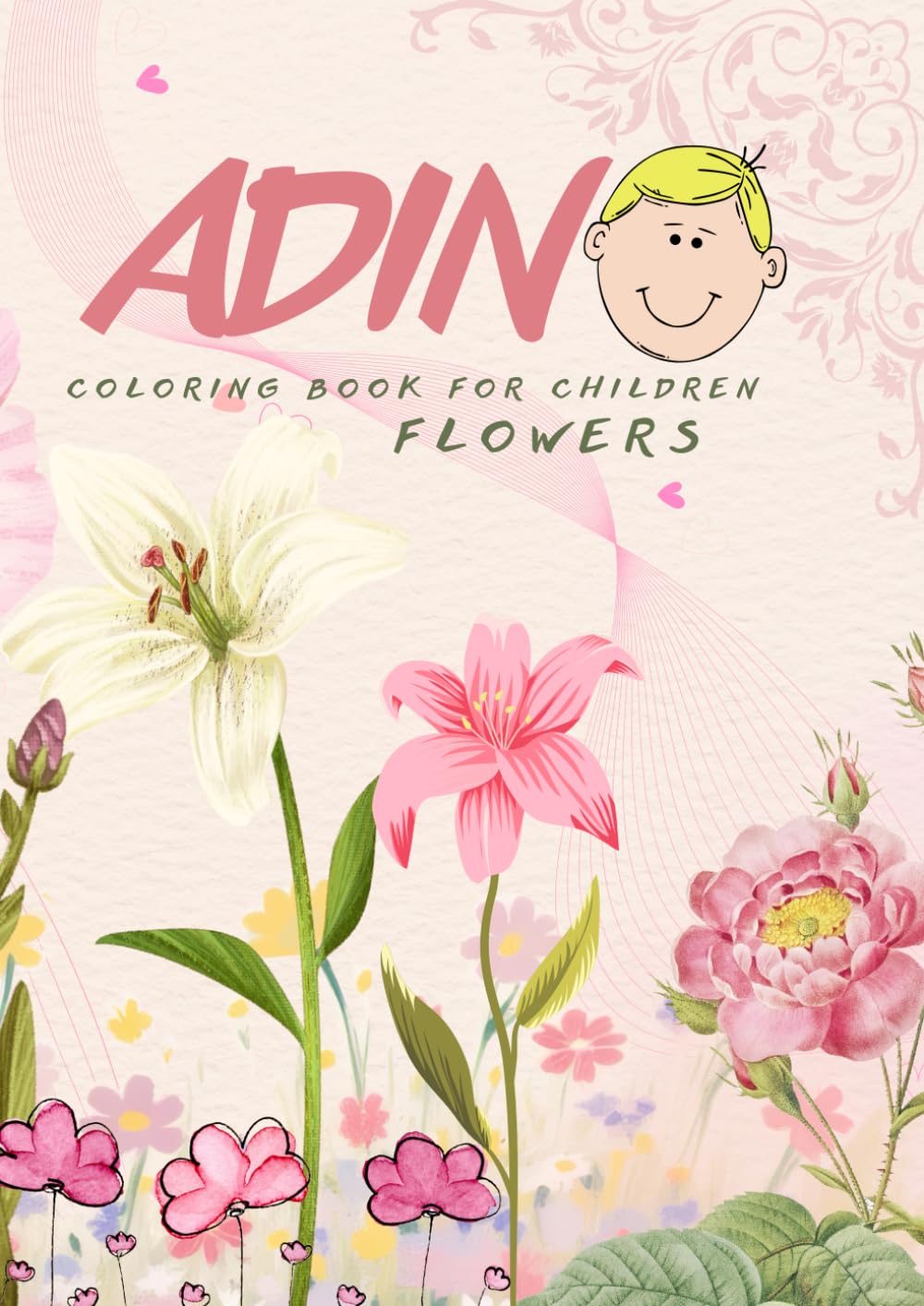 ADIN flowers: Coloring book for children