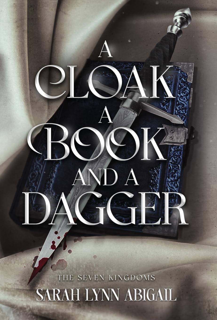 A Cloak, a Book, and a Dagger (Seven Kingdoms)