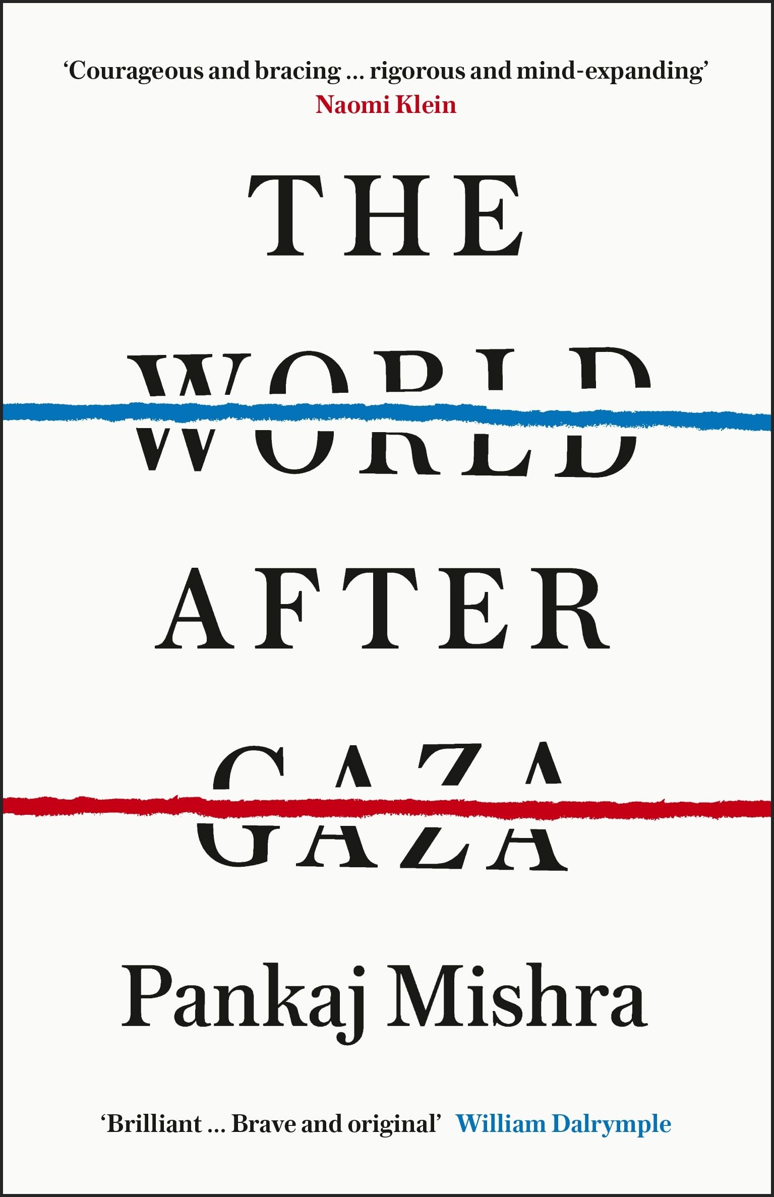 The World After Gaza by Pankaj Mishra PAPERBACK 9781529978742