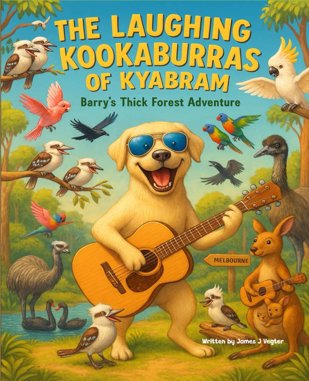 The Laughing Kookaburras of Kyabram: Barry's Thick Forest Adventure (Barry's Music Adventures)