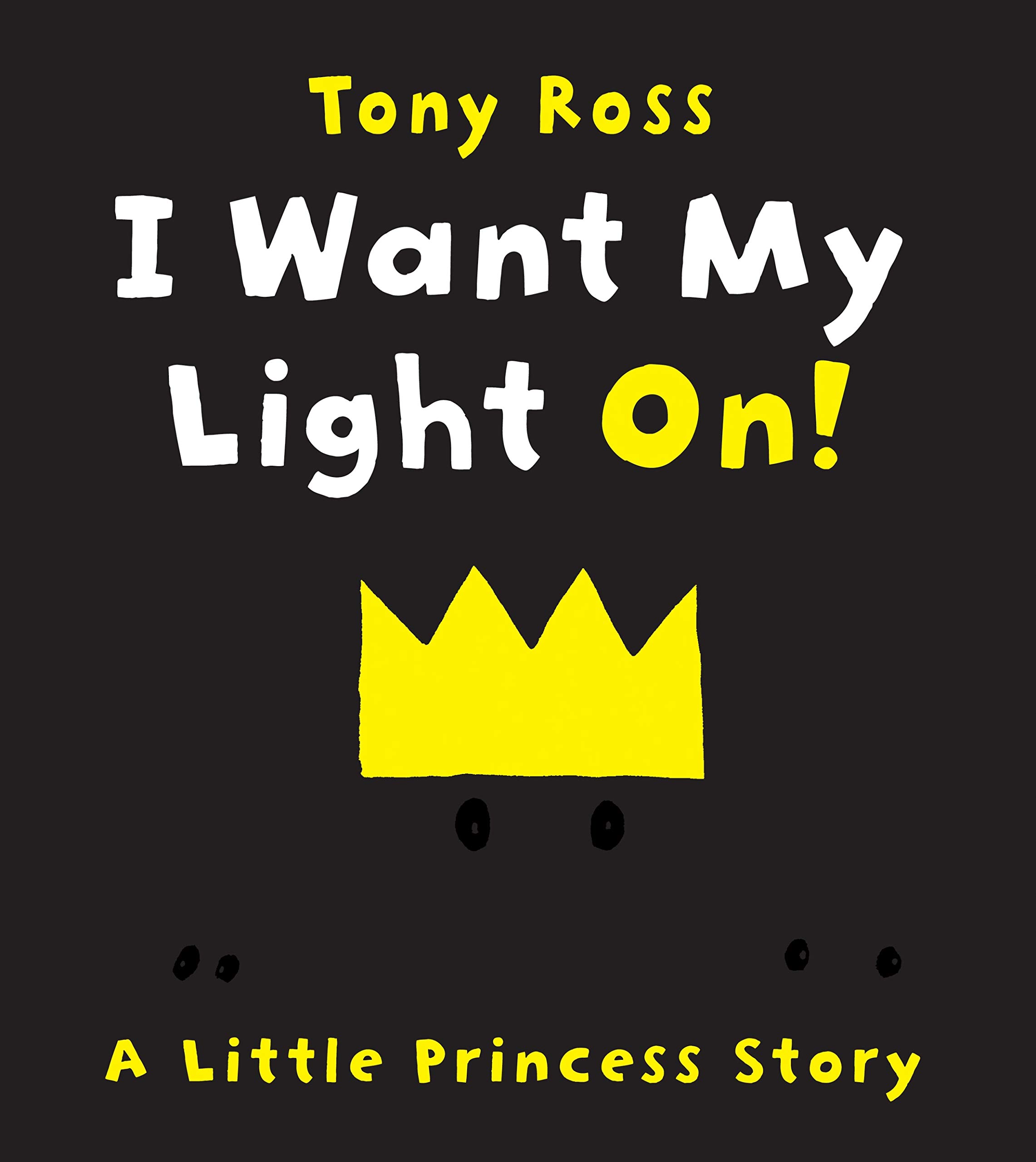 I Want My Light On! (Little Princess)