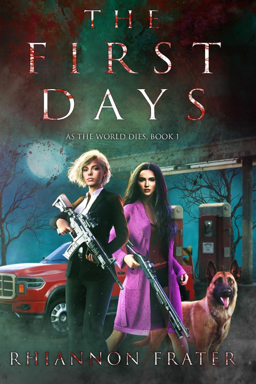 The First Days (As The World Dies)