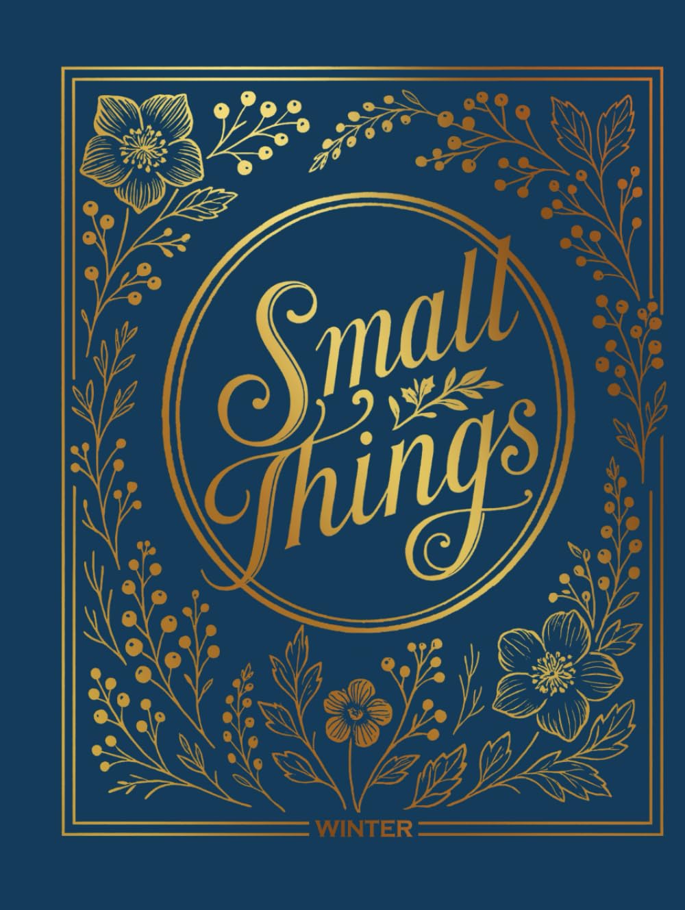 Small Things: A Memory Journal for Mom: A Simple Observation Diary With Guided Prompts to Remember the Small Moments That Matter to You.