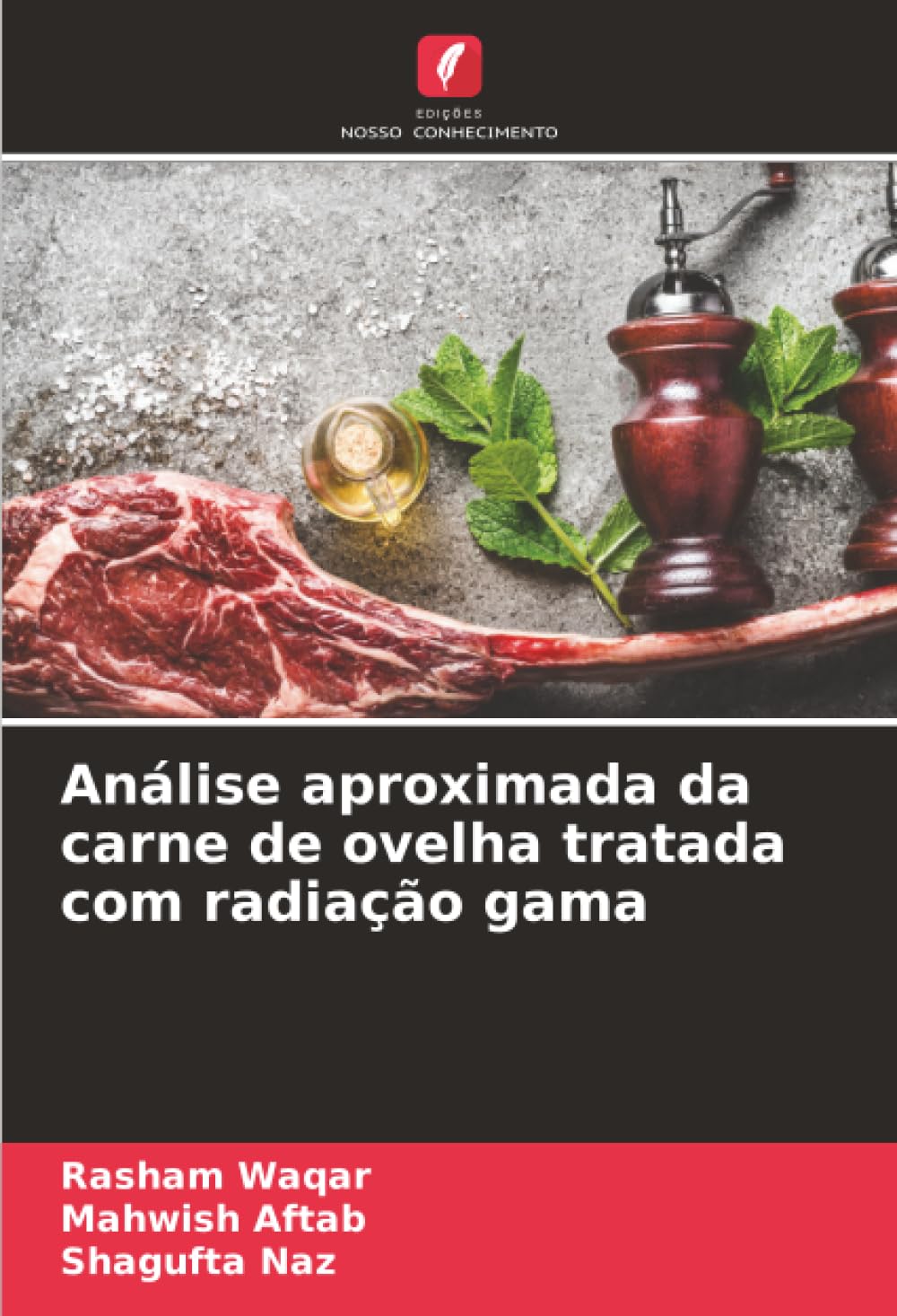 Análise aproximada da carne de ovelha tratada com radiação gama