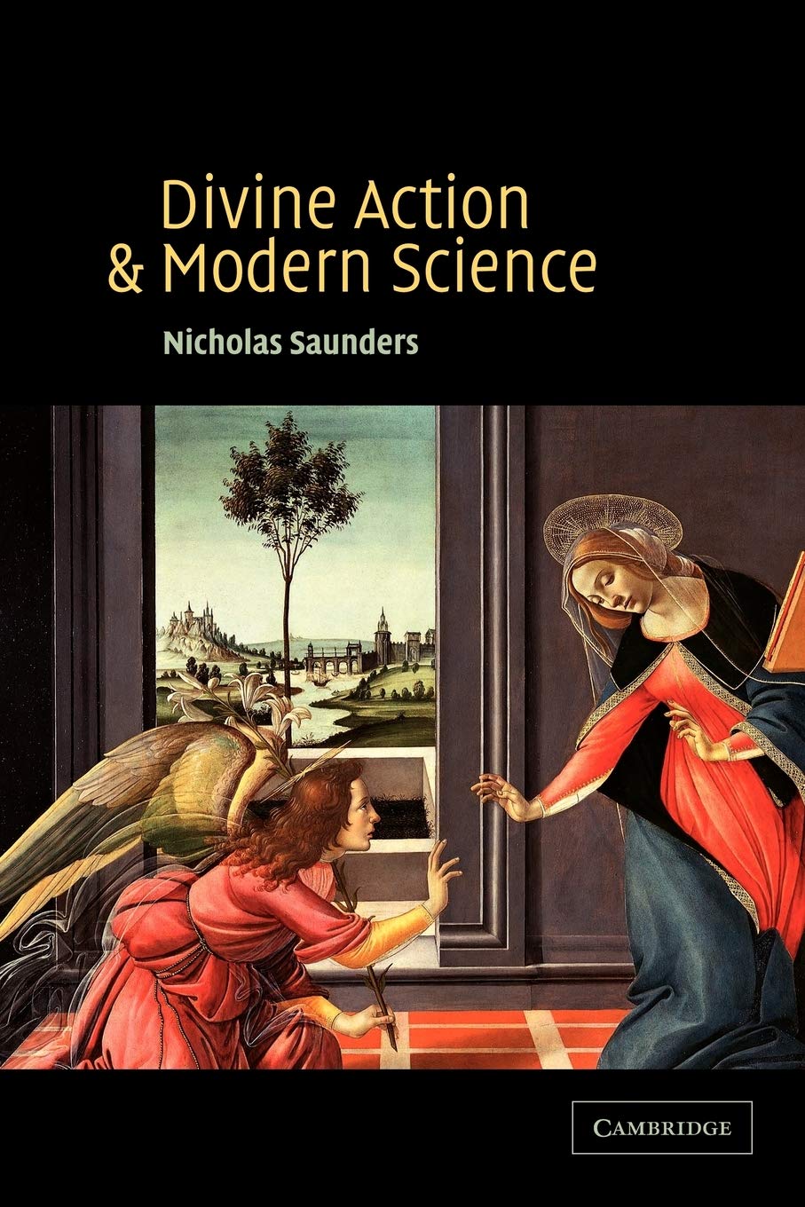 Divine Action and Modern Science by Nicholas Saunders - 9780521524162