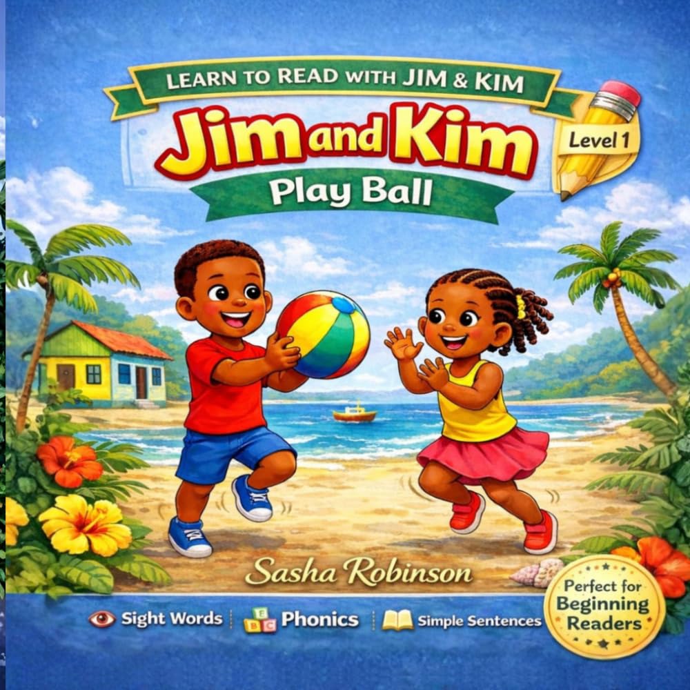 Jim and Kim Play Ball: A Level 1 Early Reader for Beginning Readers | Sight Words, Phonics & Simple Sentences