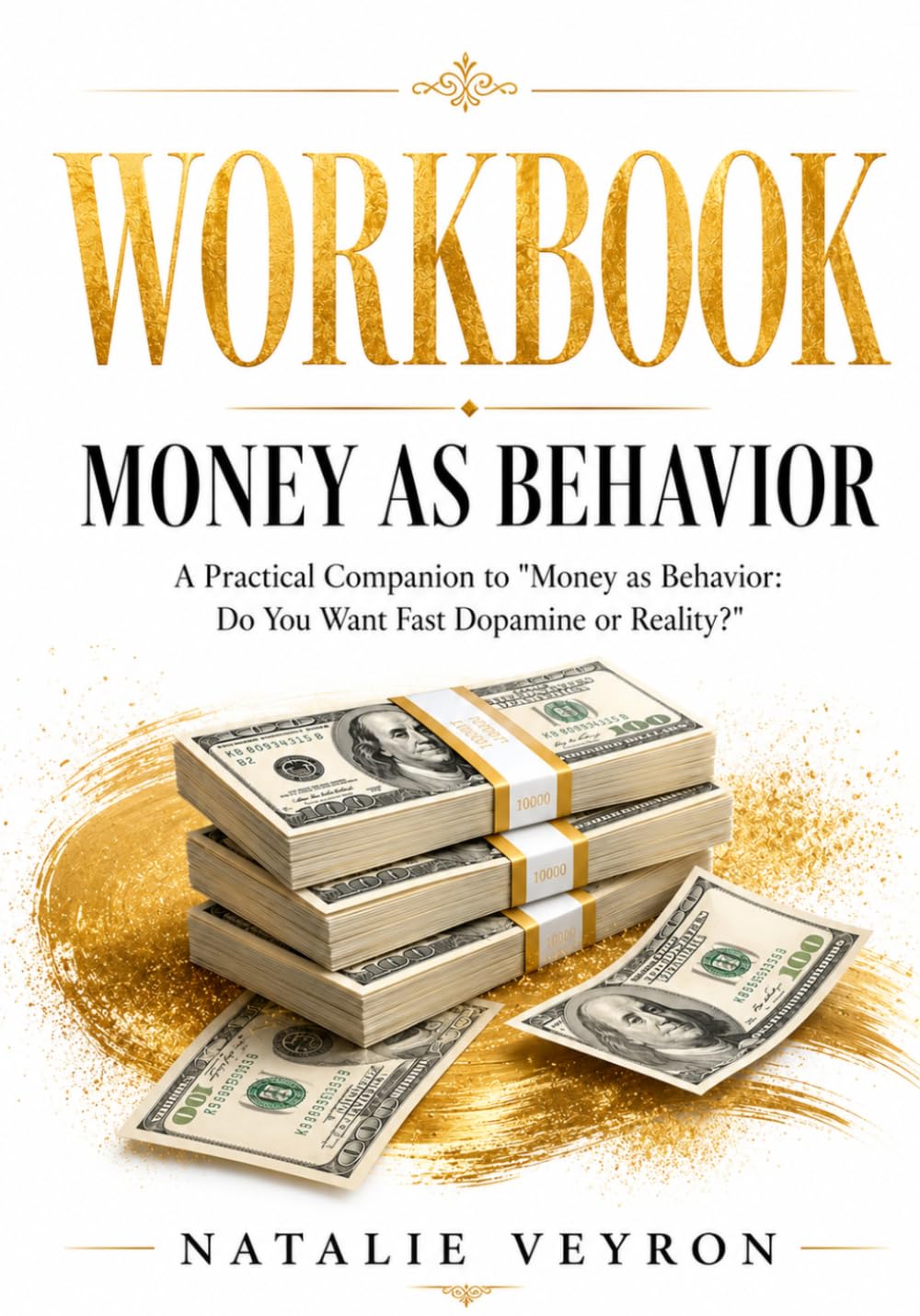 WORKBOOK: Money as Behavior: A Practical Companion