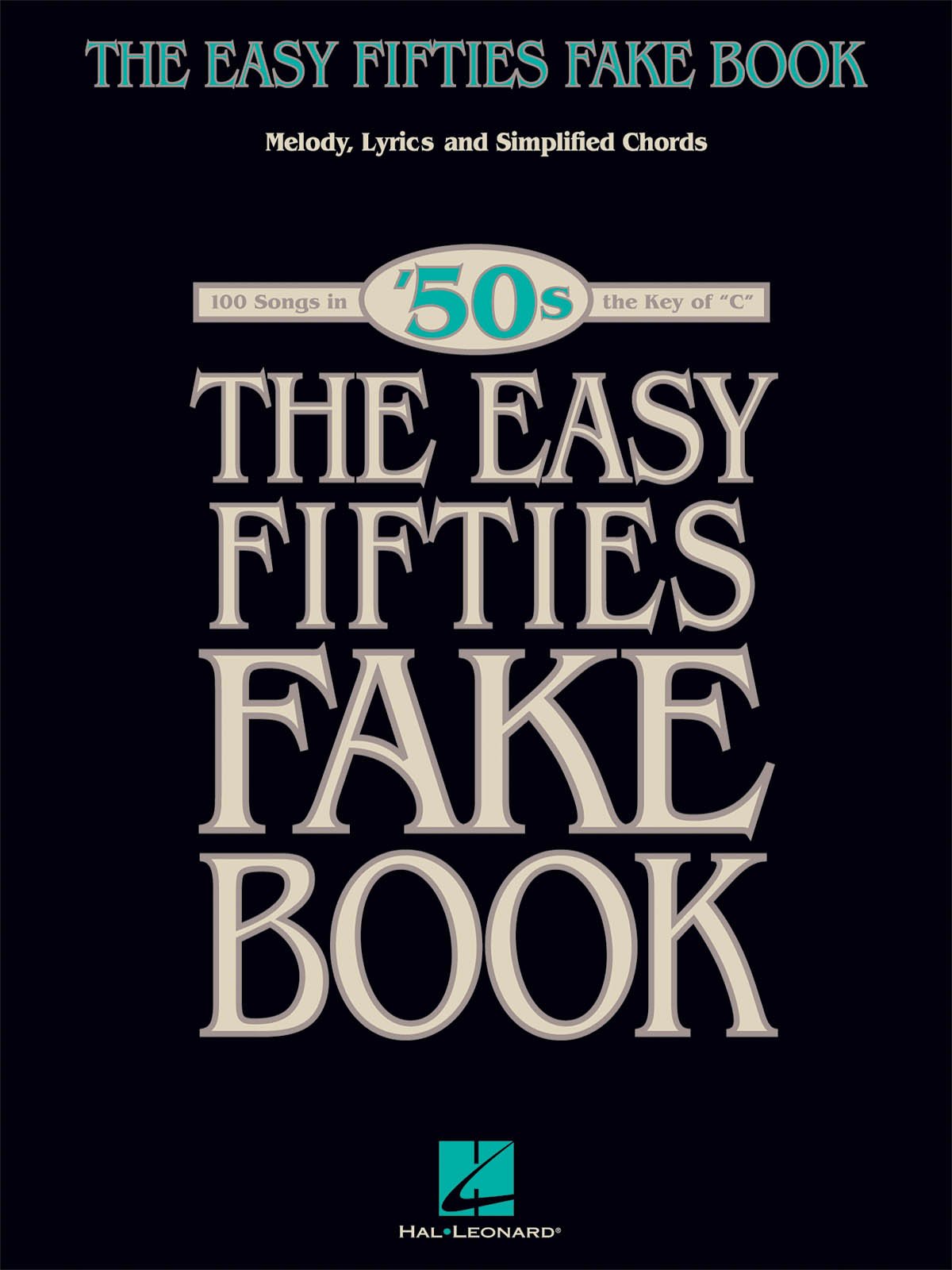 The Easy Fifties Fake Book (Fake Books)