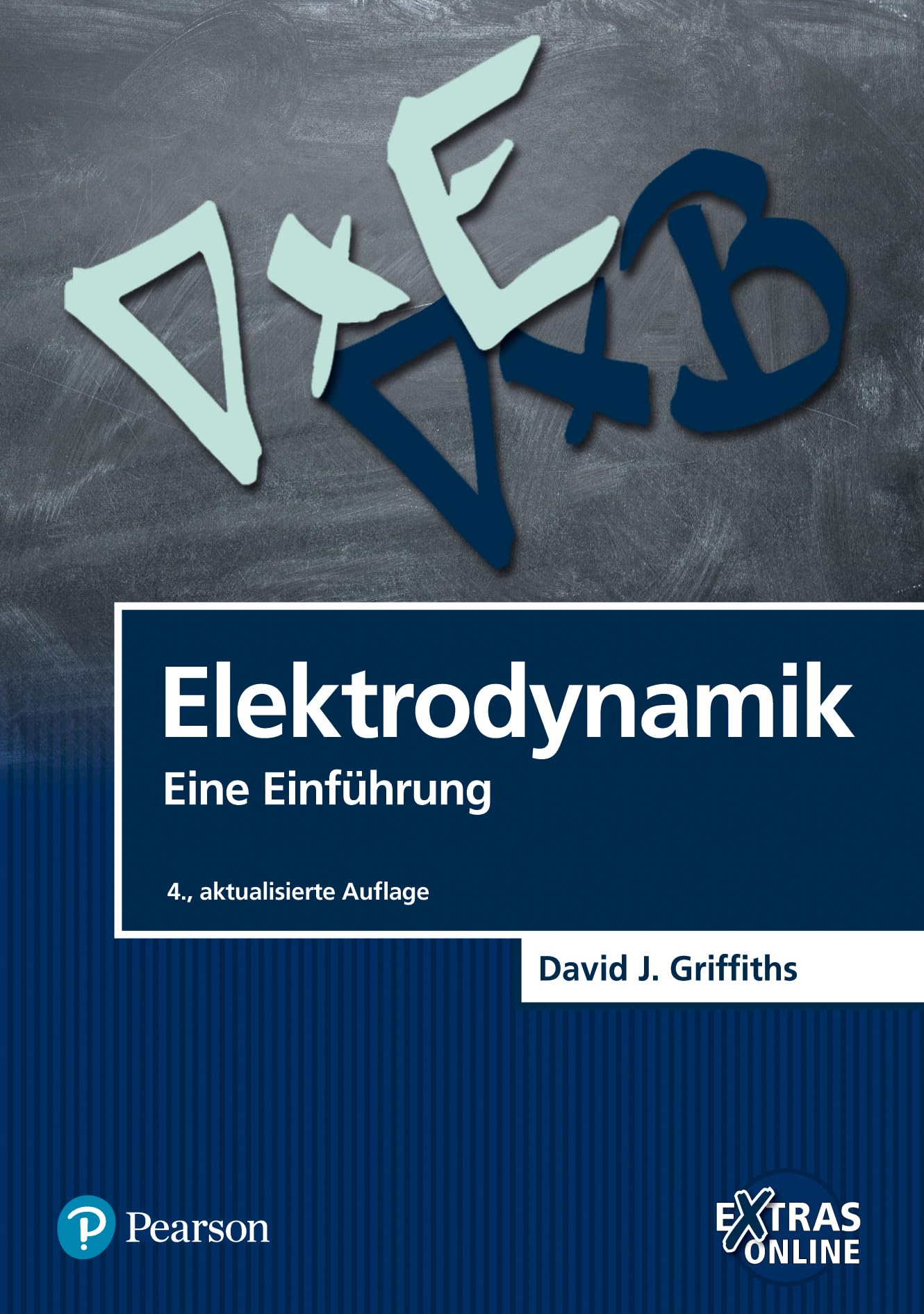 Elektrodynamik: Eine Einführung (Pearson Studium - Physik) (German Edition)