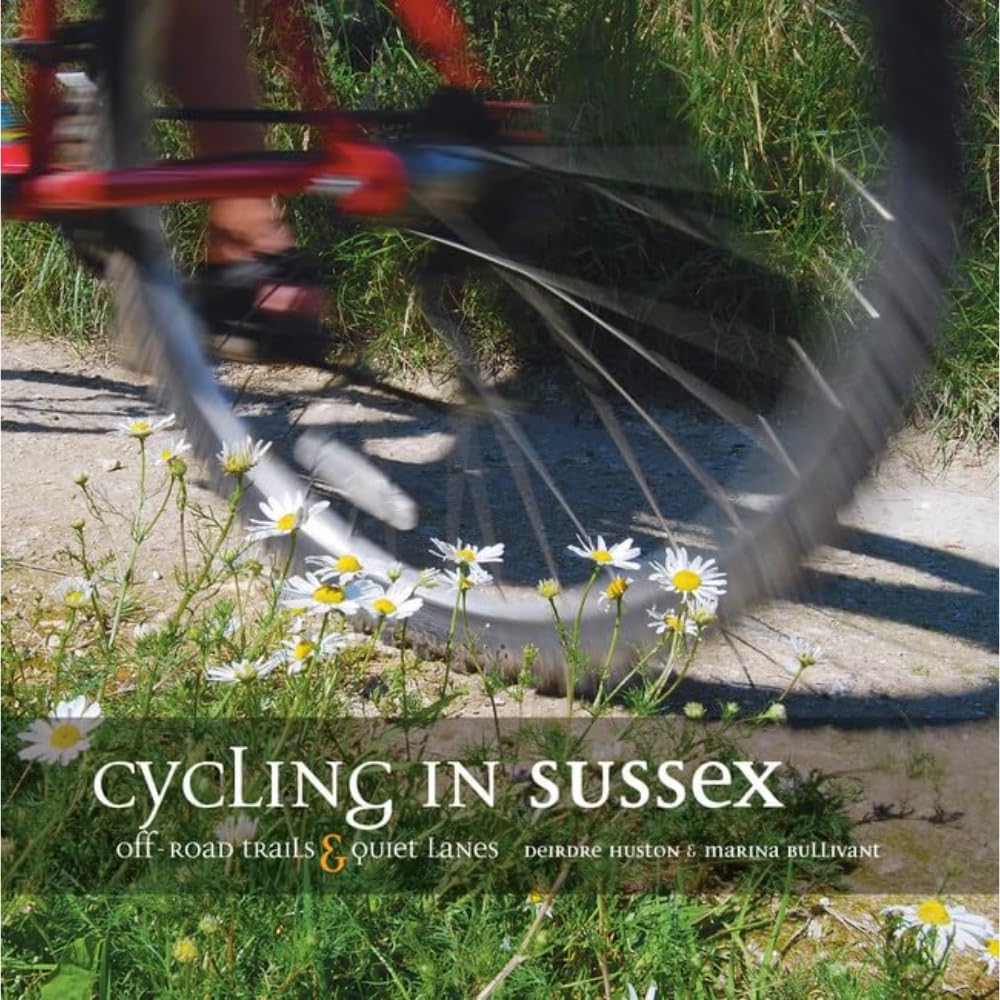 Cycling in Sussex by Deirdre Huston (Paperback Book)