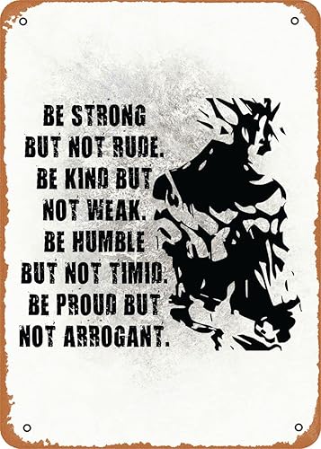 Ysirseu Letrero de metal con texto en inglés Be Strong Kind Humble de 8 x 12 pulgadas, motivación de anime, póster vintage decorativo de cueva de