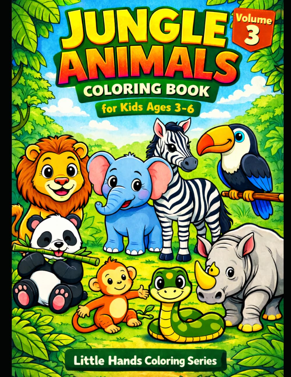 Jungle Animals Coloring Book for Kids Ages 3–6 (Little Hands Series): Cute & Easy Wild Animals with Bold and Simple Designs for Toddlers and ... Easy Animal Coloring Books for Kids Ages 3–6)
