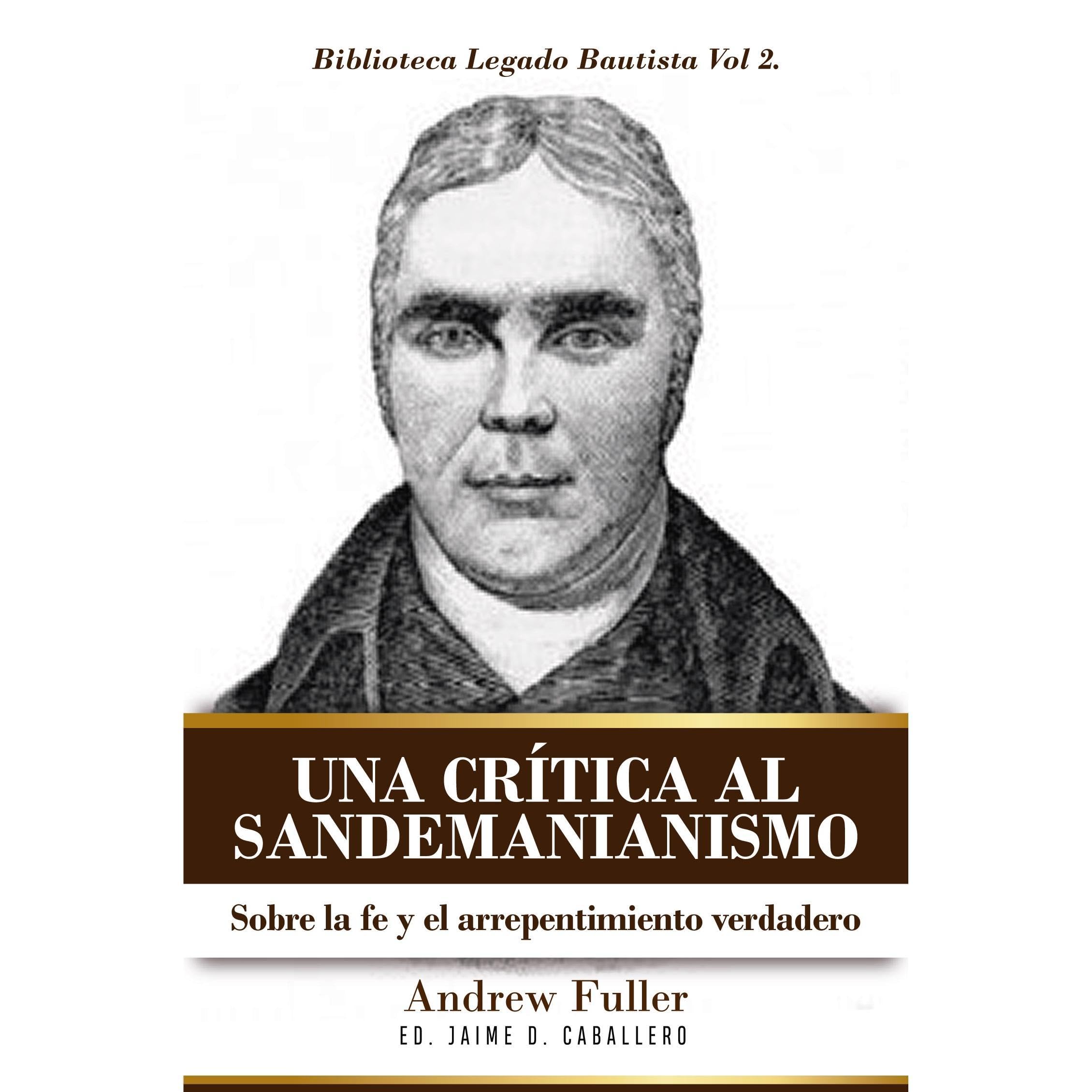 Una Critica al Sandemanianismo