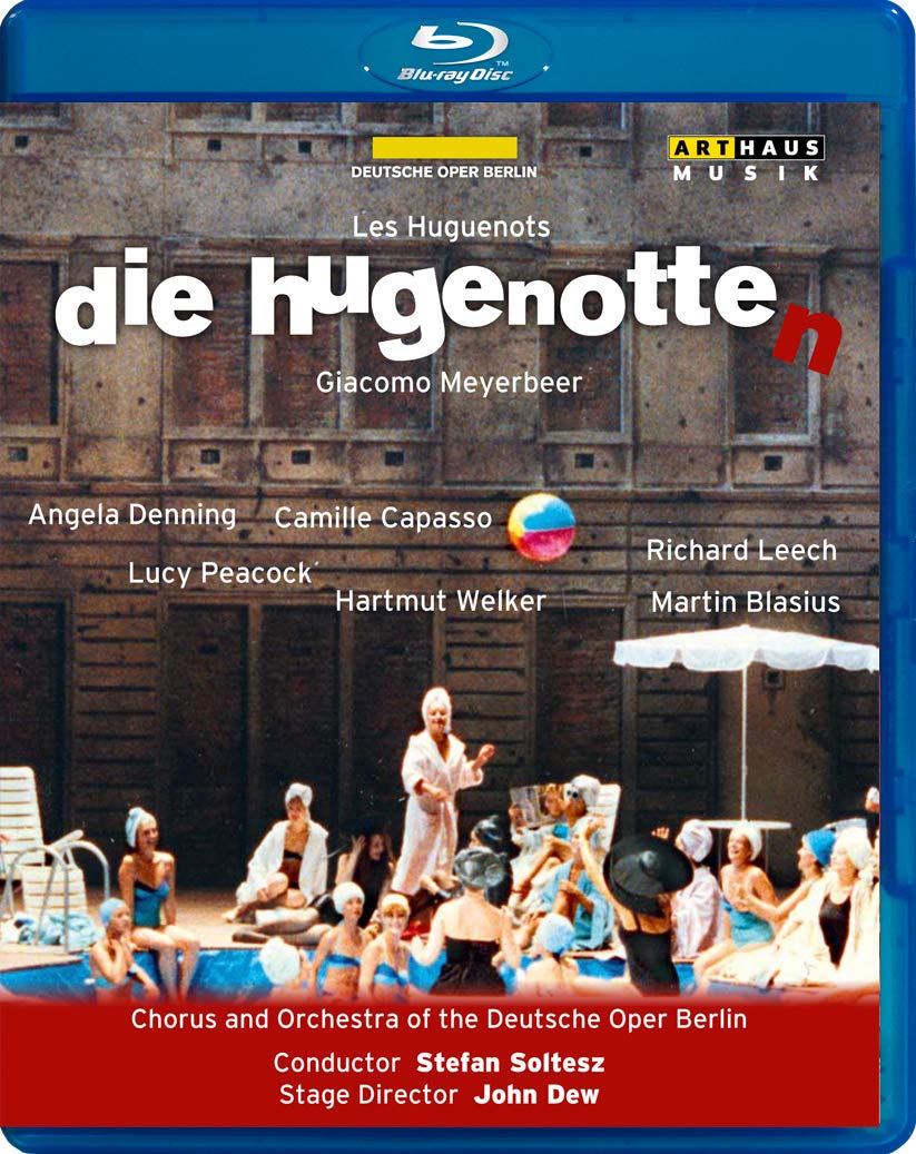 Meyerbeer Les Huguenots Die Hugenotte Stefan Soltesz Arthaus Blu-Ray (2013)
