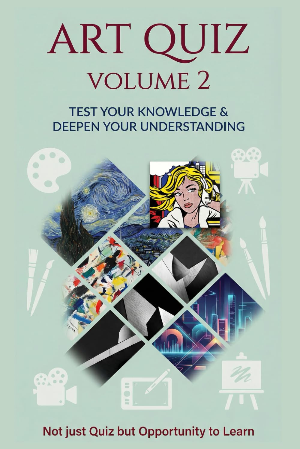 Art Quiz: Test Your Knowledge & Deepen Your Understanding: Learn from Answers