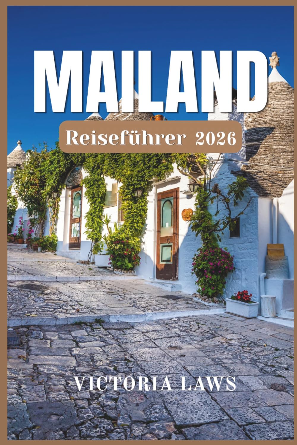Mailand Reiseführer 2026