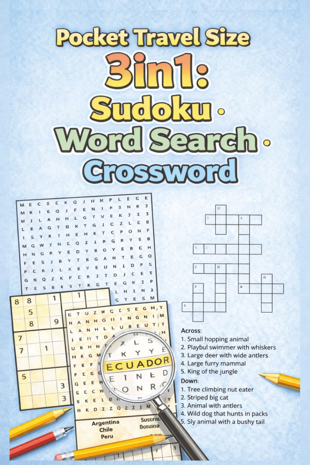 Pocket Travel Size 3in1 Sudoku Word Search Crossword: 4x6 Inches | 110 pages | Solutions Included