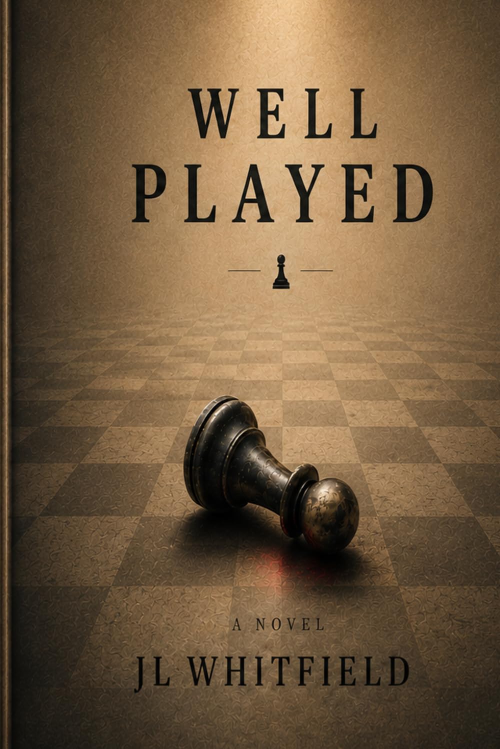 Well Played: A Novel