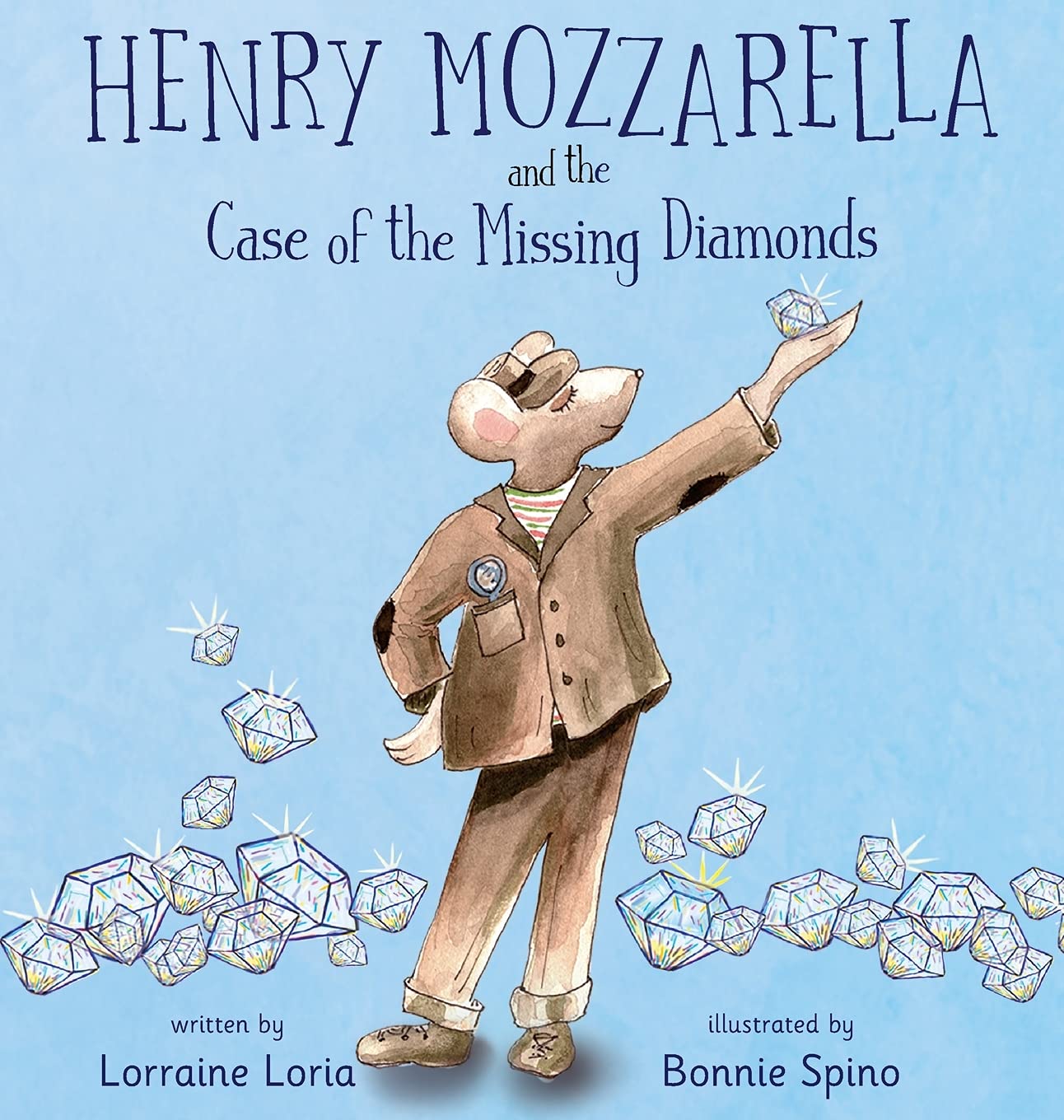 Henry Mozzarella and the Case of the Missing Diamonds: A Funny Mystery to Spark the Curiosity of Children Aged 6 to 8: 1