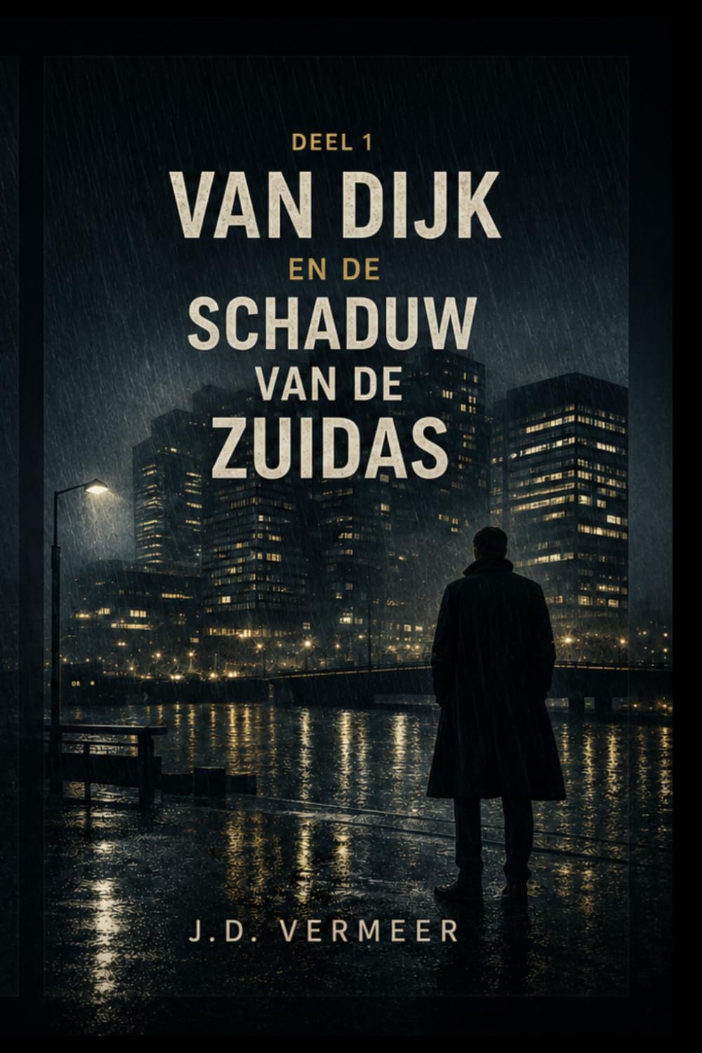 Van Dijk en de Schaduw van de Zuidas (Van Dijk-serie)