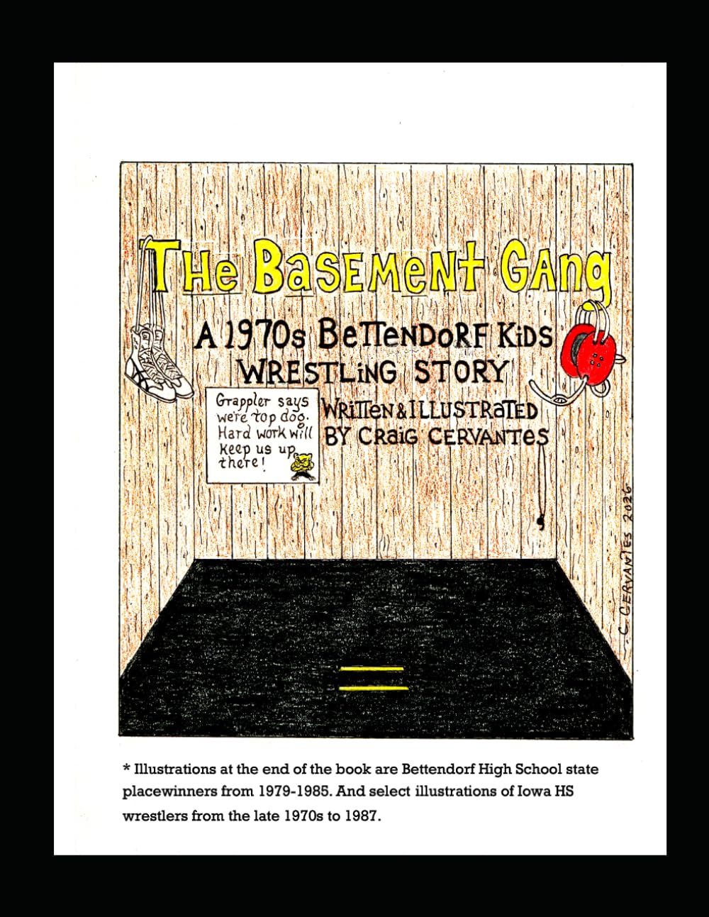 The Basement Gang: A 1970s Bettendorf Kids Wrestling Story