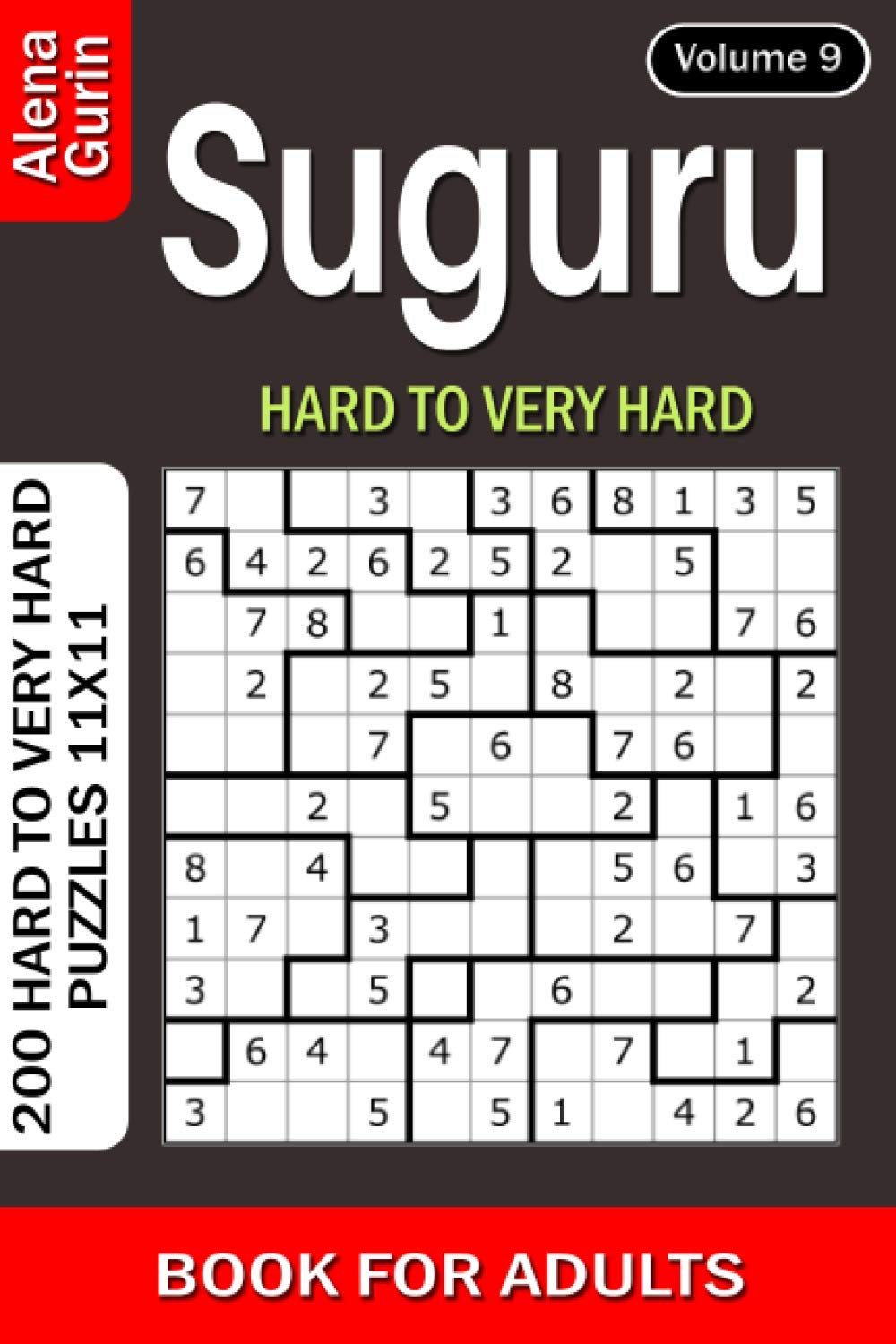 Suguru puzzle book for Adults: 200 Hard to Very Hard Puzzles 11x11 (Volume9)