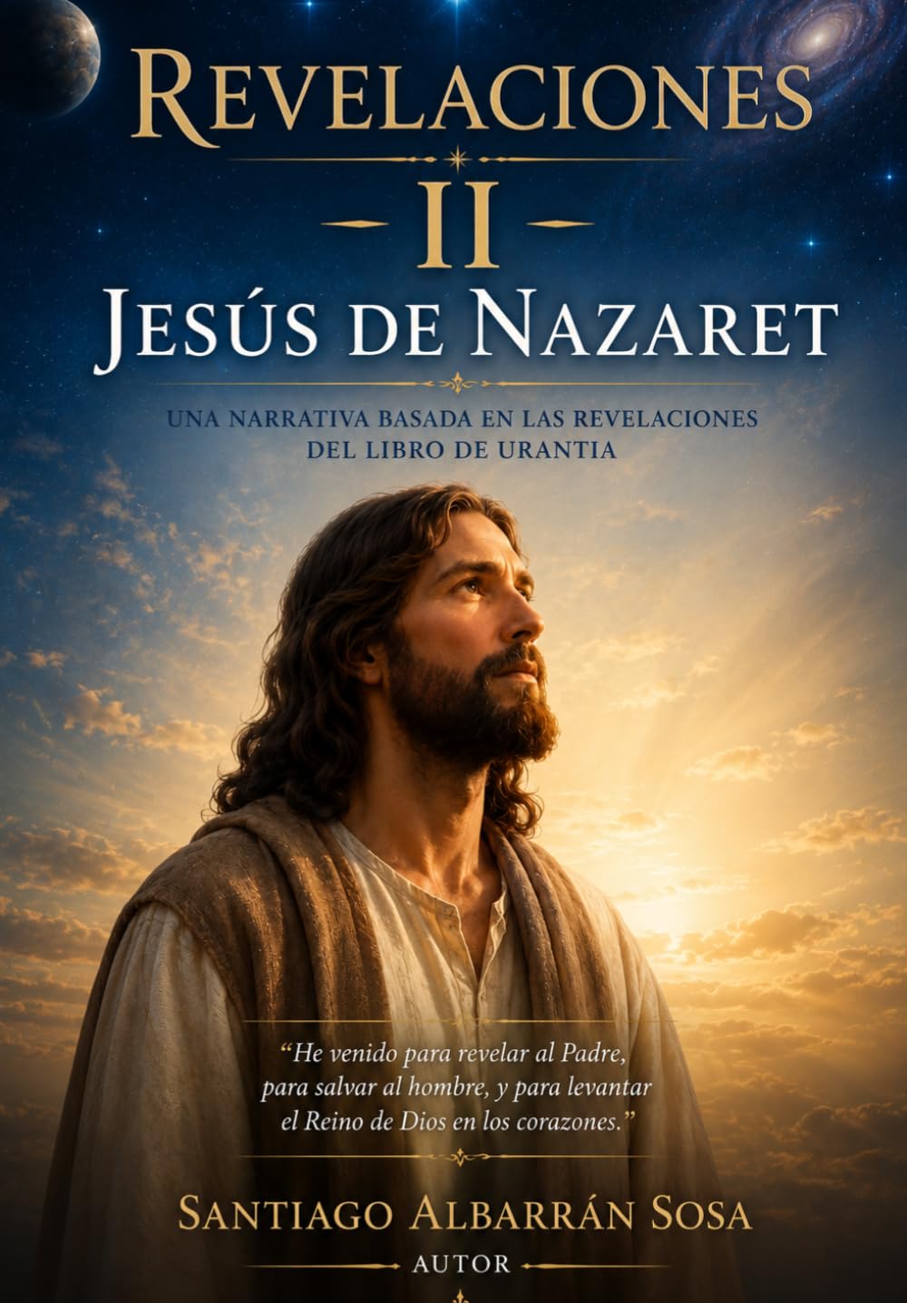 Revelaciones II – Jesús de Nazaret