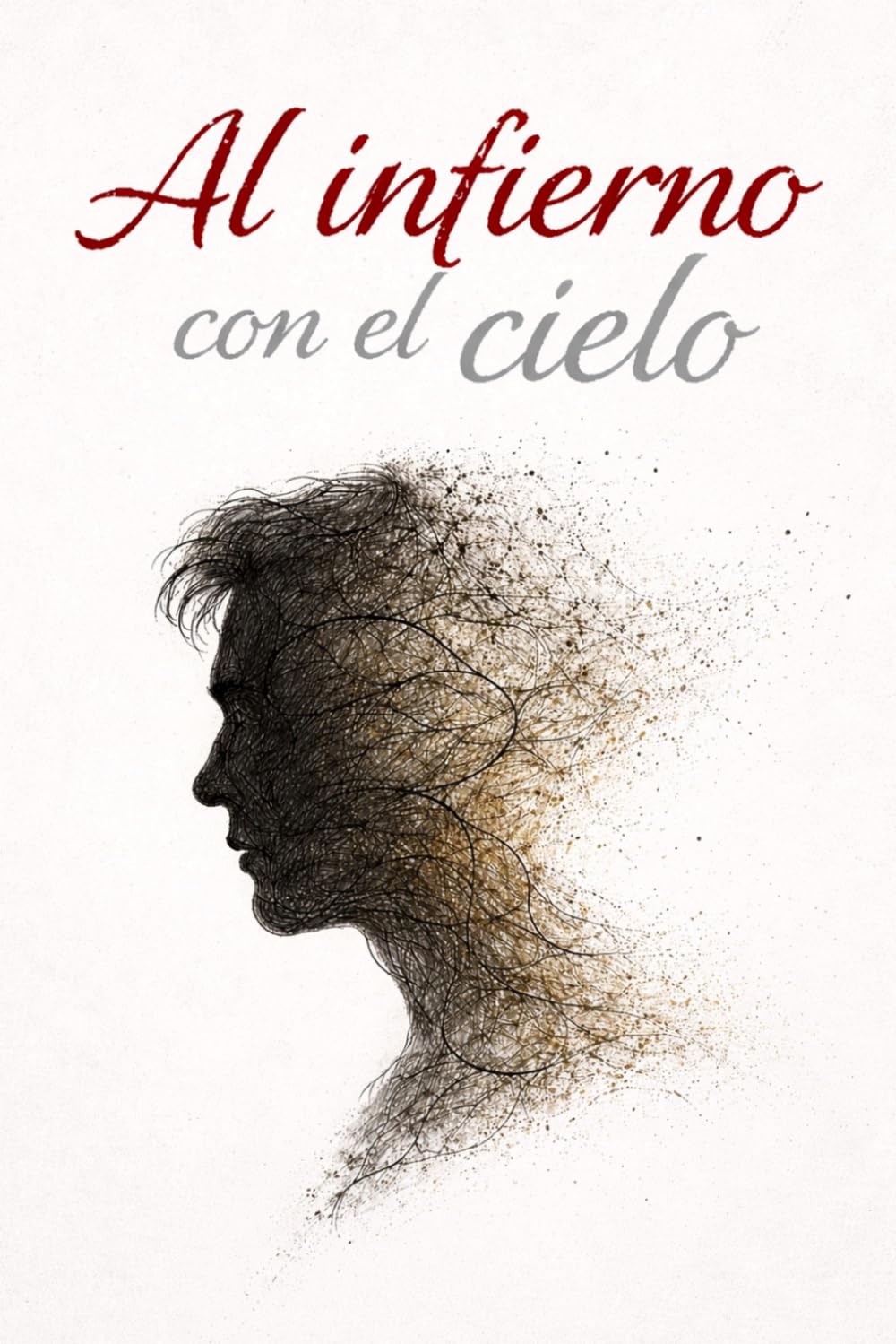 Al infierno con el cielo