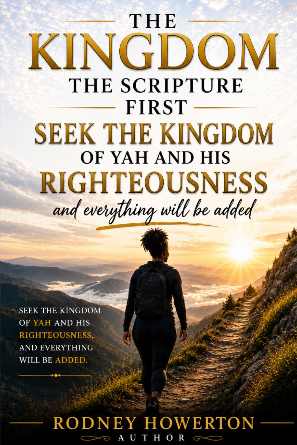 The Kingdom of God: First Seek the Kingdom of YAH and His Righteousness