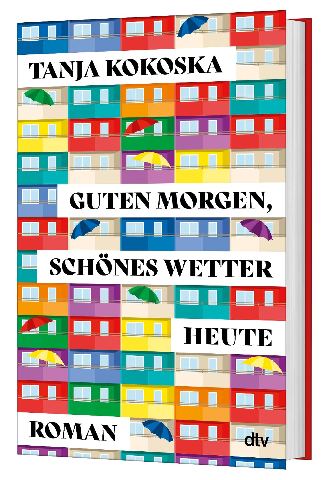 Guten Morgen, schönes Wetter heute: Roman | Ein berührender Roman, der einfach guttut - und uns die Welt ein Stück leichter sehen lässt